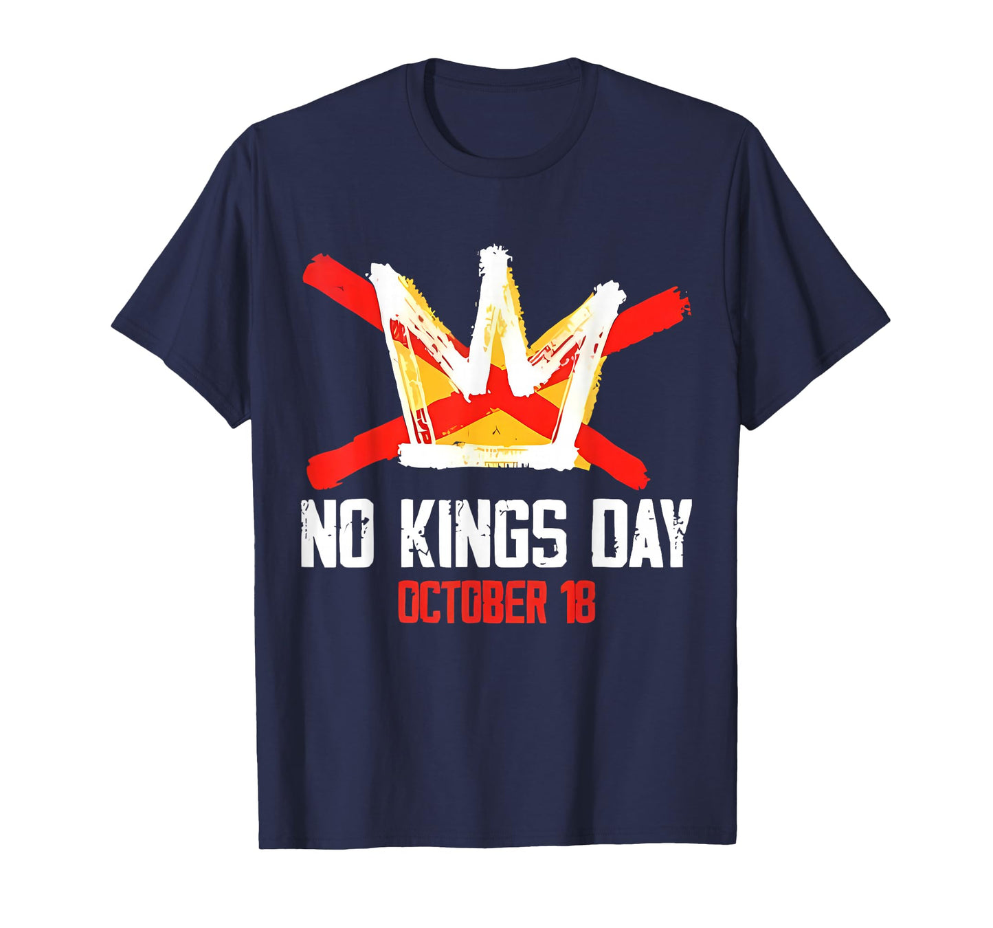 No Kings Day October 18 T-Shirt