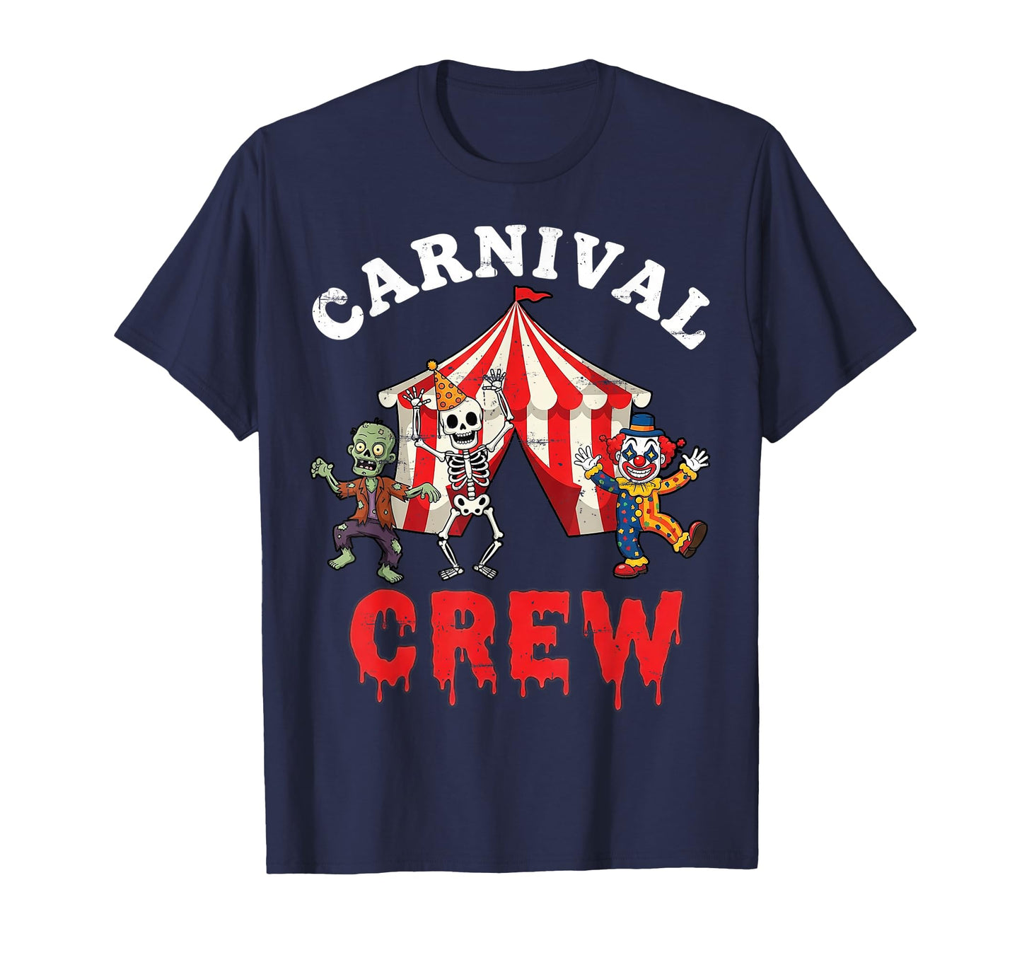 Carnival Crew Zombie Skeleton Clown Funny Halloween Circus T-Shirt