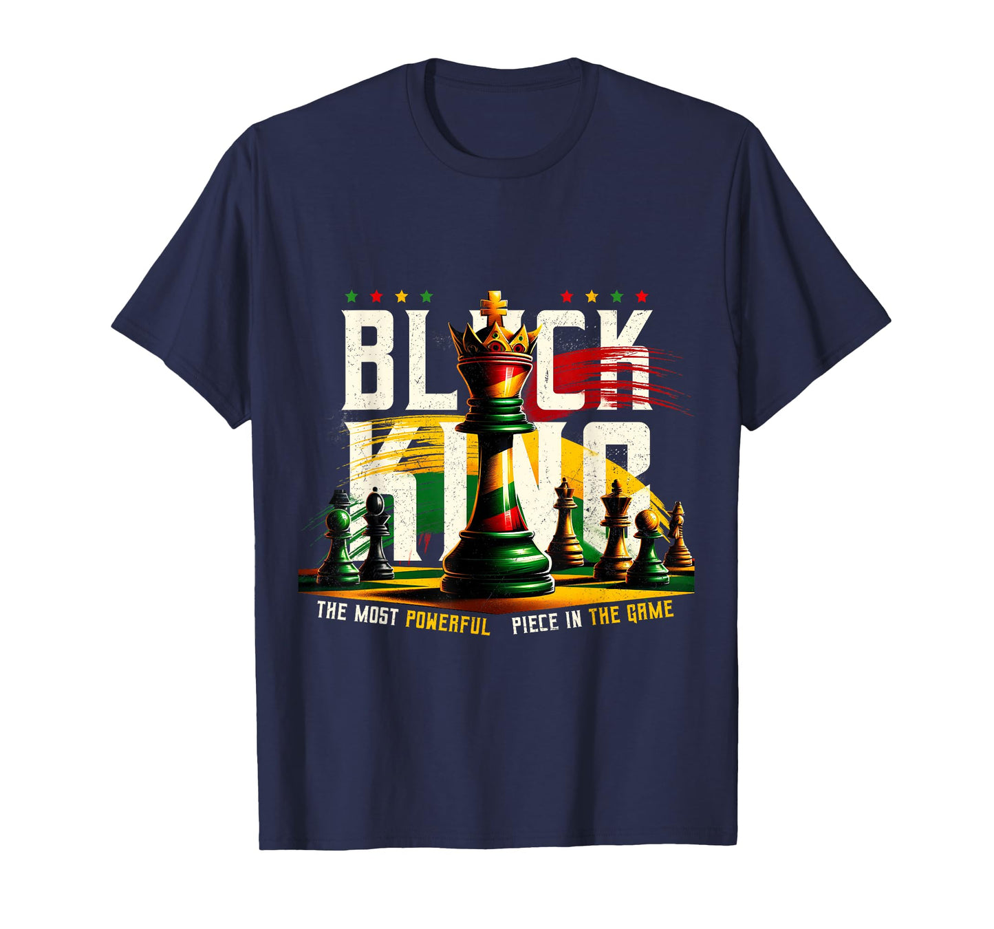 Black History Black King The Most Powerful Piece In The Game T-Shirt