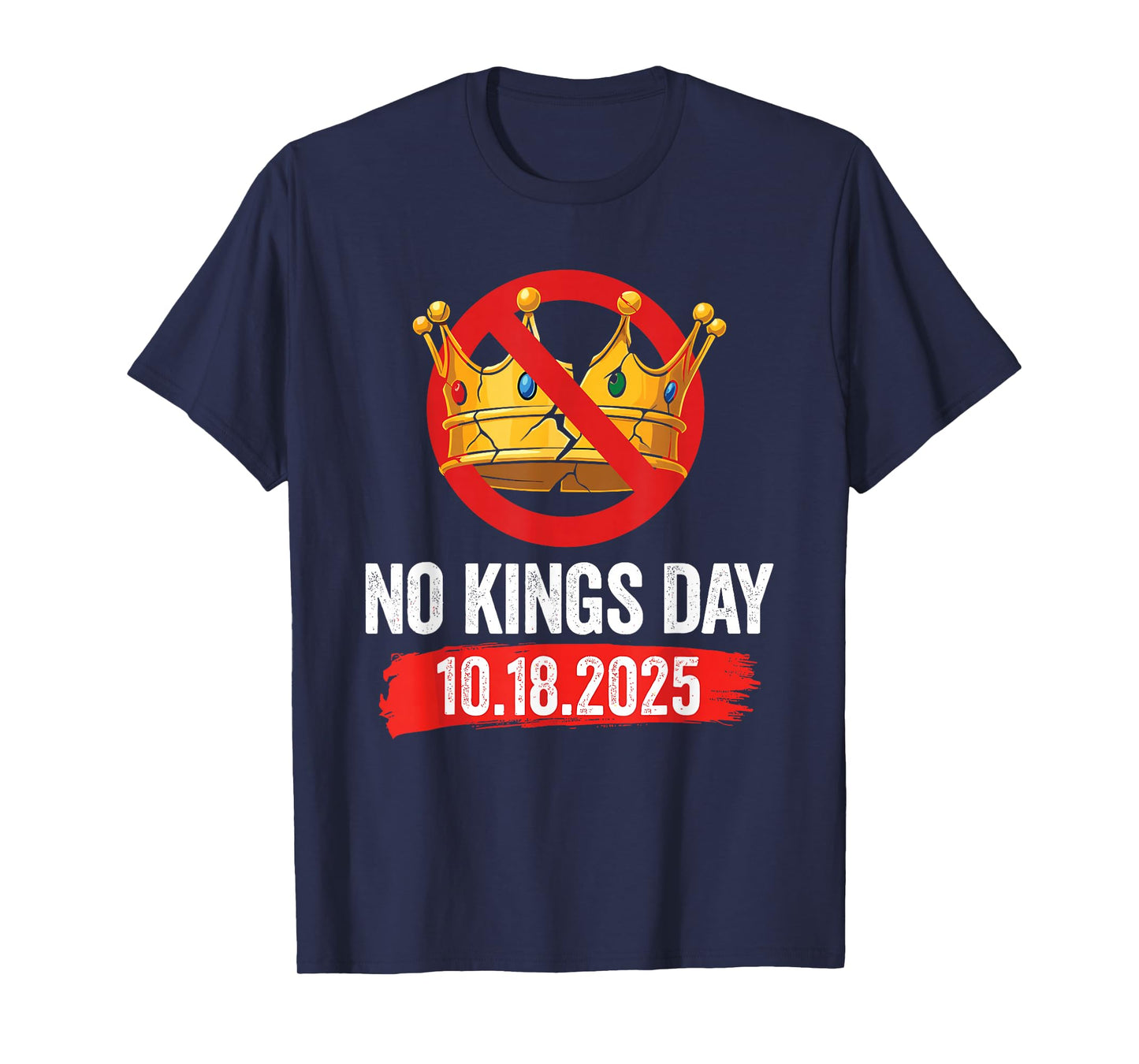 October 18th Nope No Kings Day T-Shirt