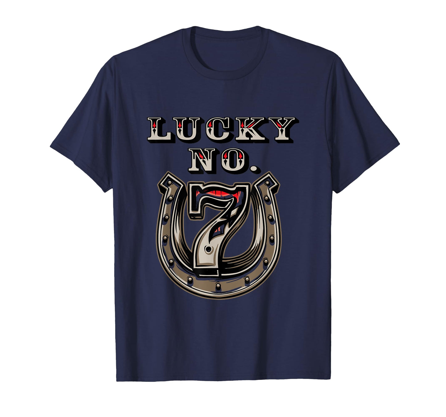 Lucky Number 7 Seven Horse Shoe Good Luck T-Shirt