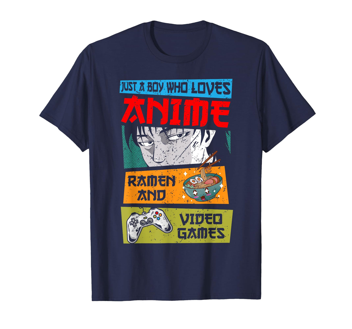 Just A Boy Who Loves Anime Ramen and Video Games, Gaming T-Shirt