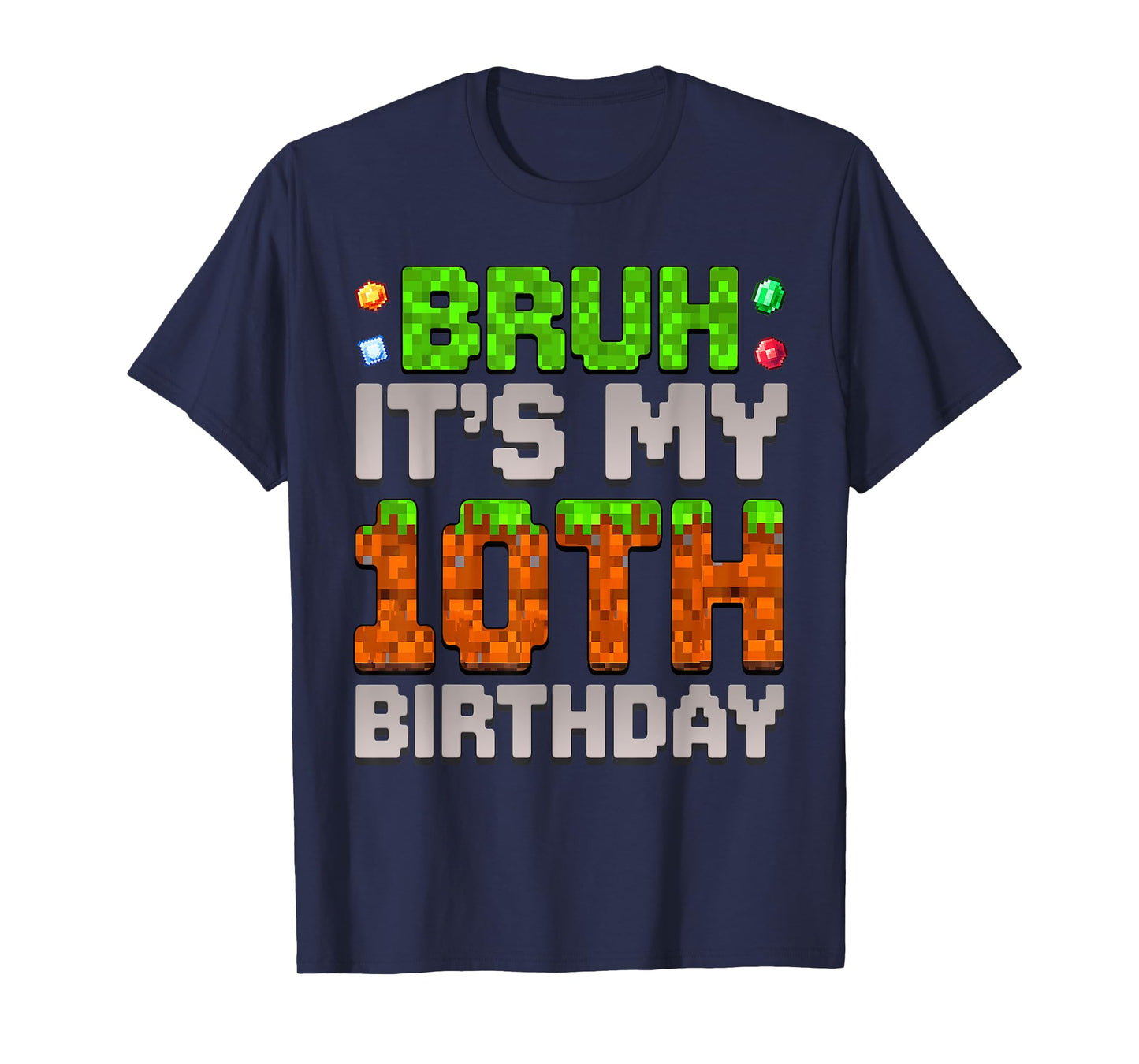 Funny Birthday Boy Bruh It's My 10th Birthday Gamer Pixel T-Shirt