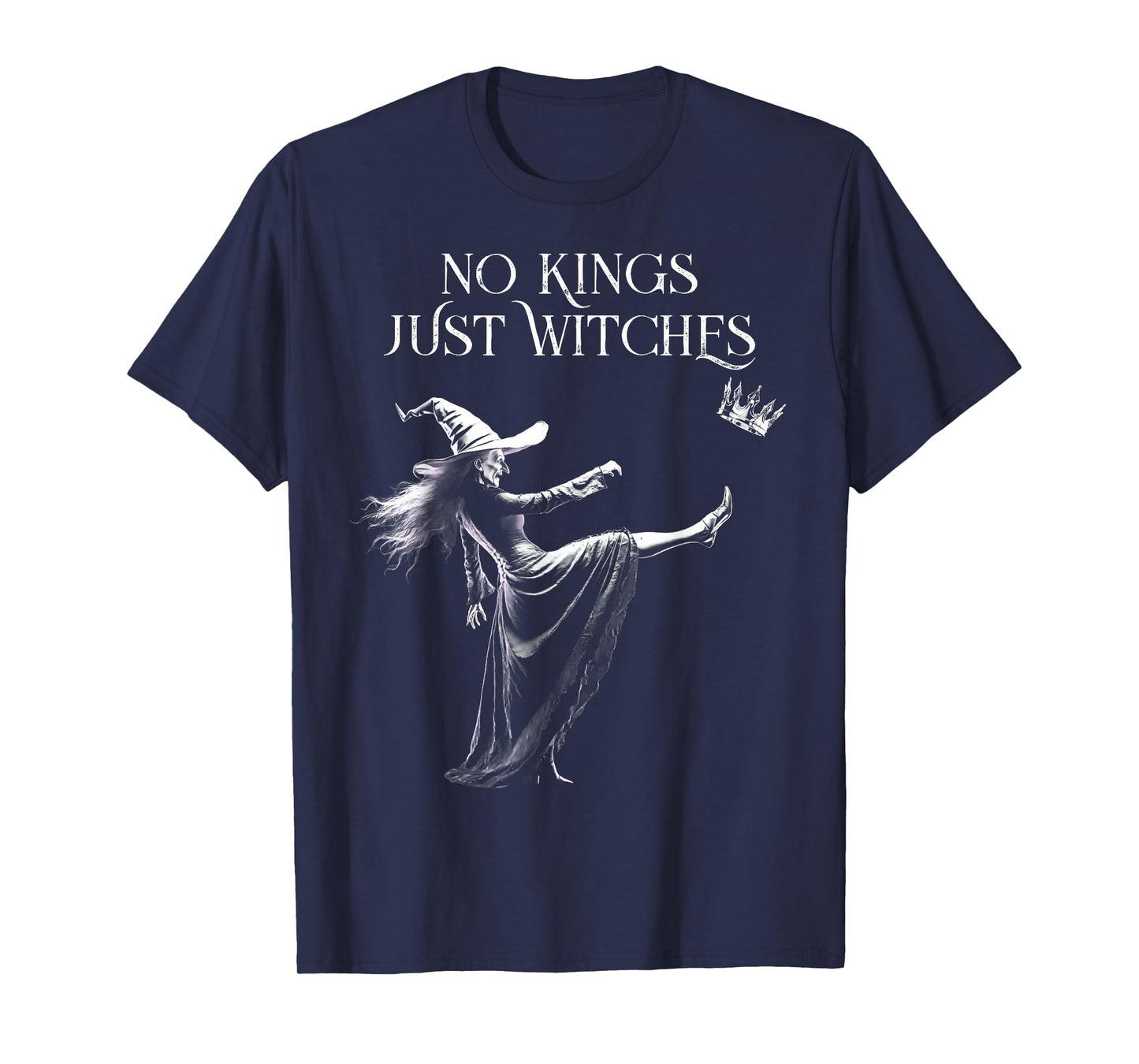 No Kings Just Witches Funny Witchcore Halloween Costume T-Shirt