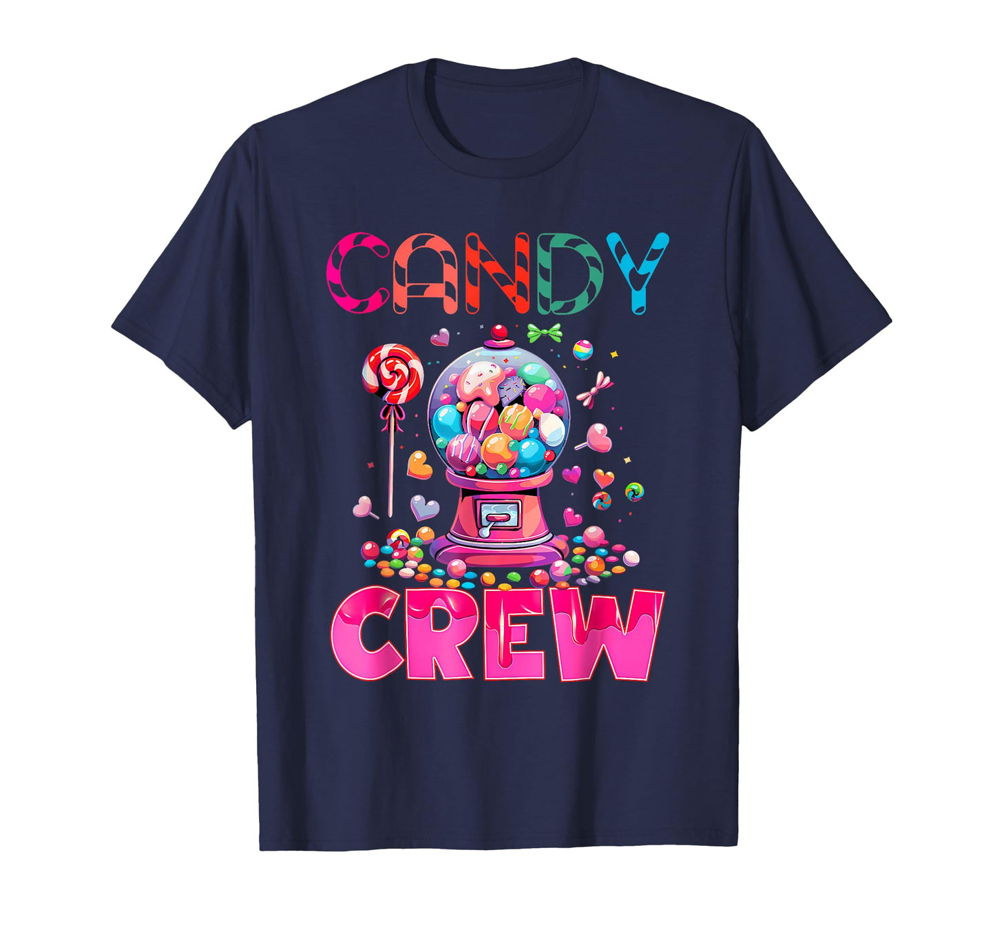 Candy Crew Candy Costume Women Candy Land Kids Sweetie T-Shirt