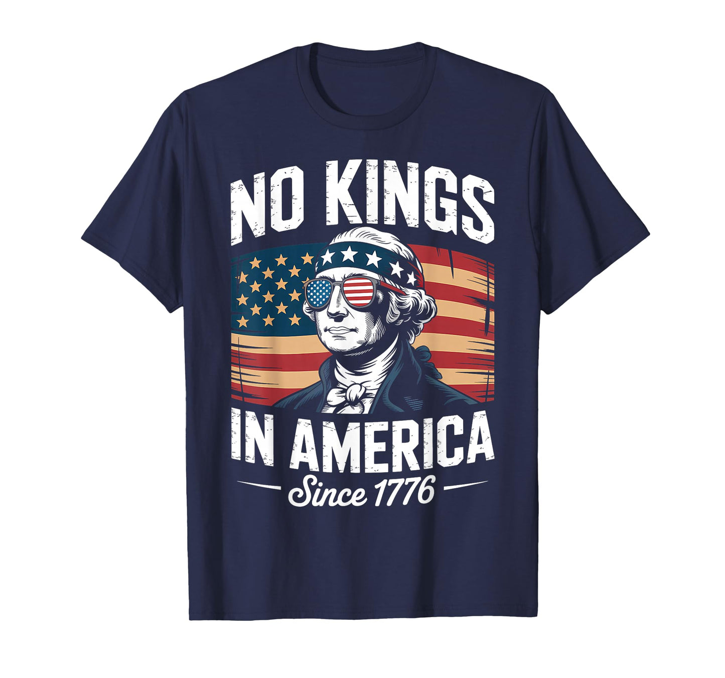 No Kings in America Since 1776 T-Shirt