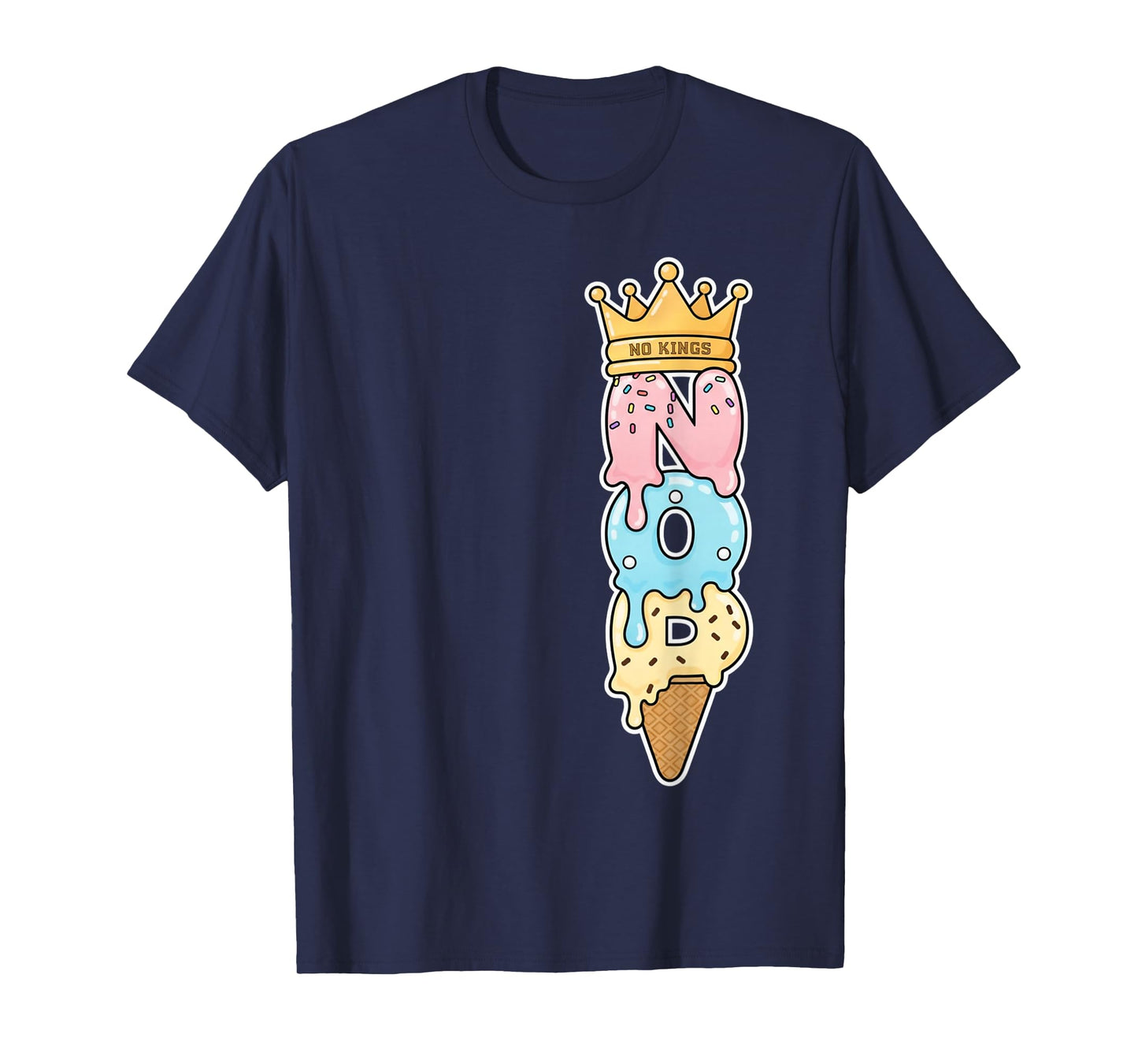 No Kings Ice Cream Drip Crown Cone Cute Protest T-Shirt