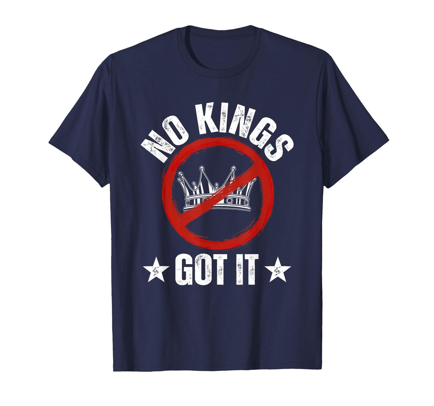 No Kings Got It Shirt No Kings Day T-Shirt