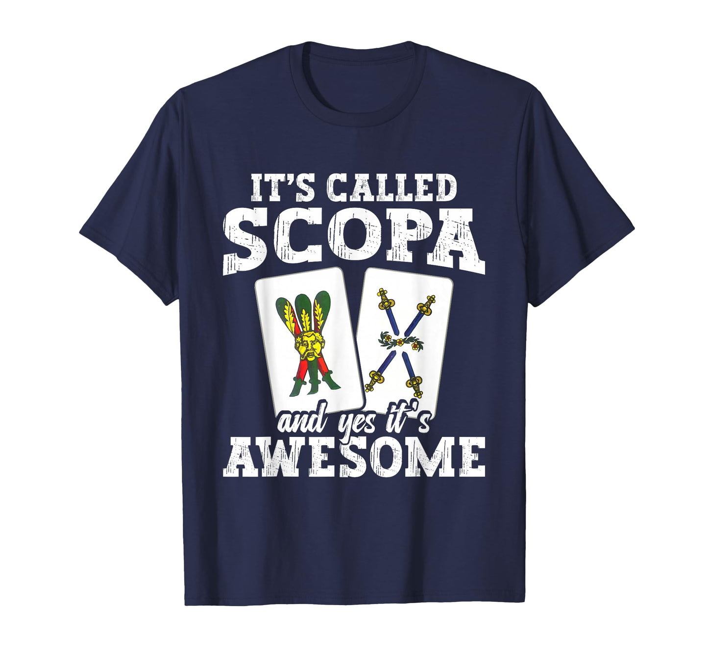 Italian Game Enthusiast Card Game Player Awesome Scopa T-Shirt