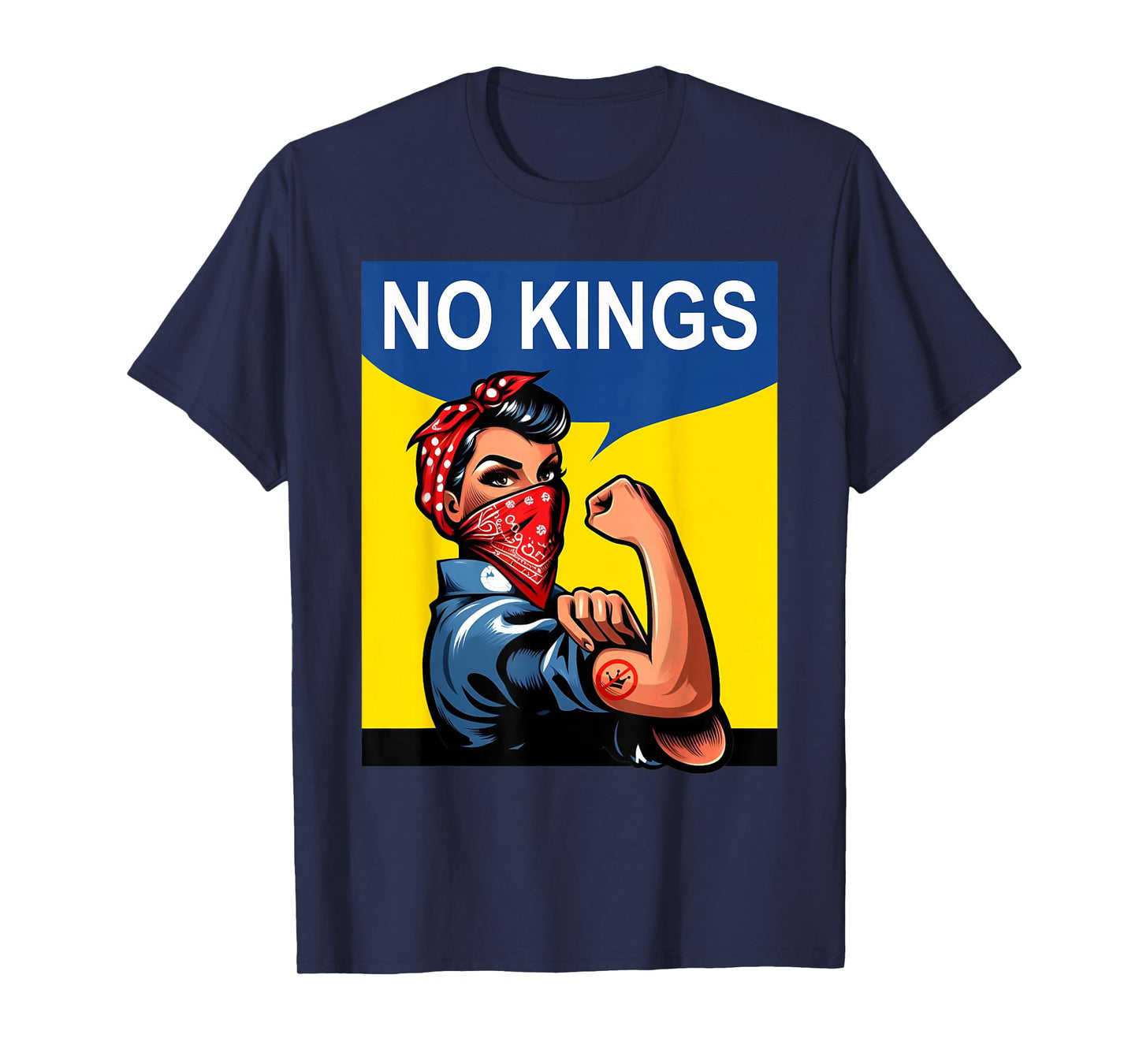 Rosie The Riveter No Kings T-Shirt