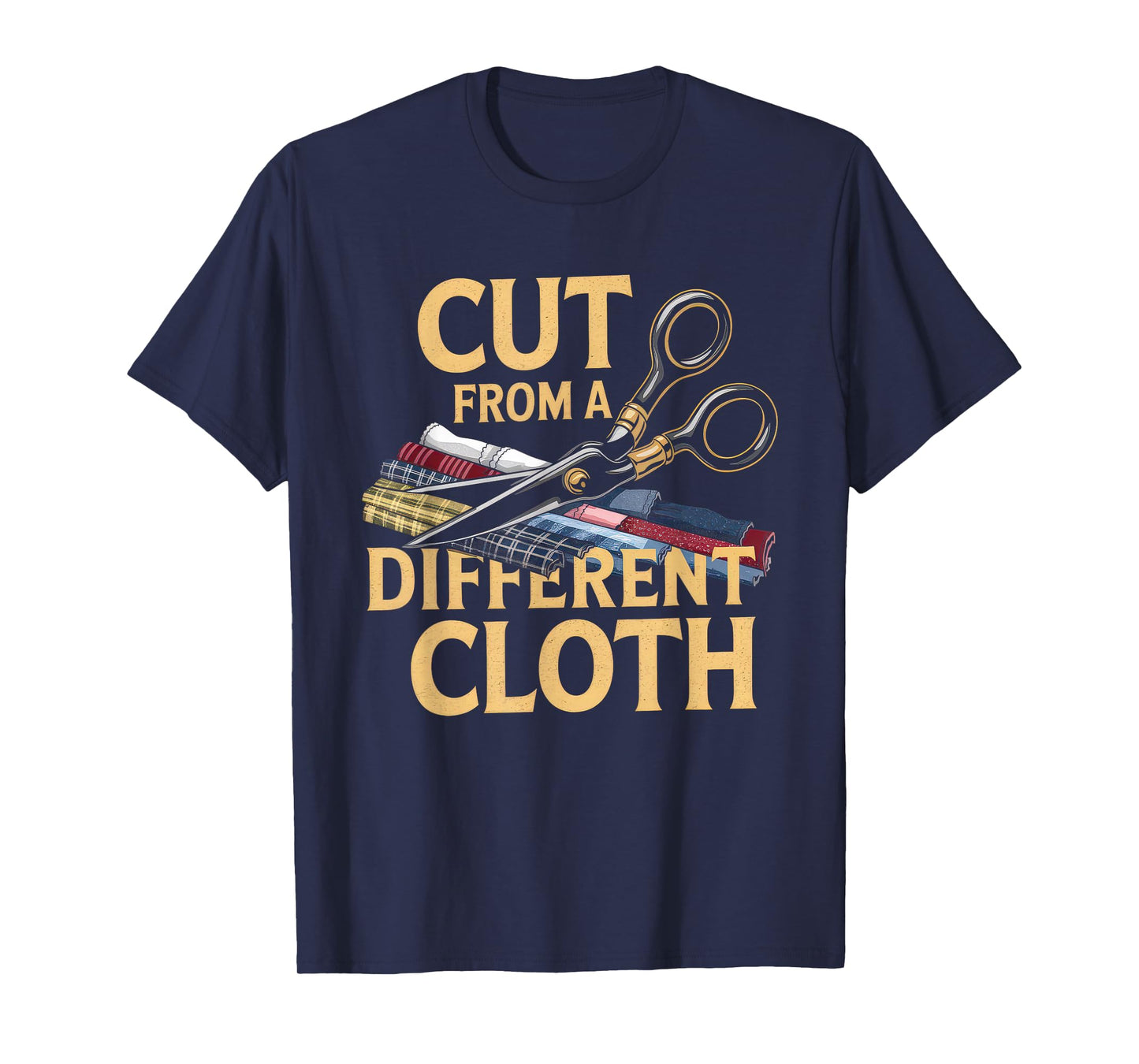 Cut From A Different Cloth Tshirt Men Women Urban Hip Hop T-Shirt
