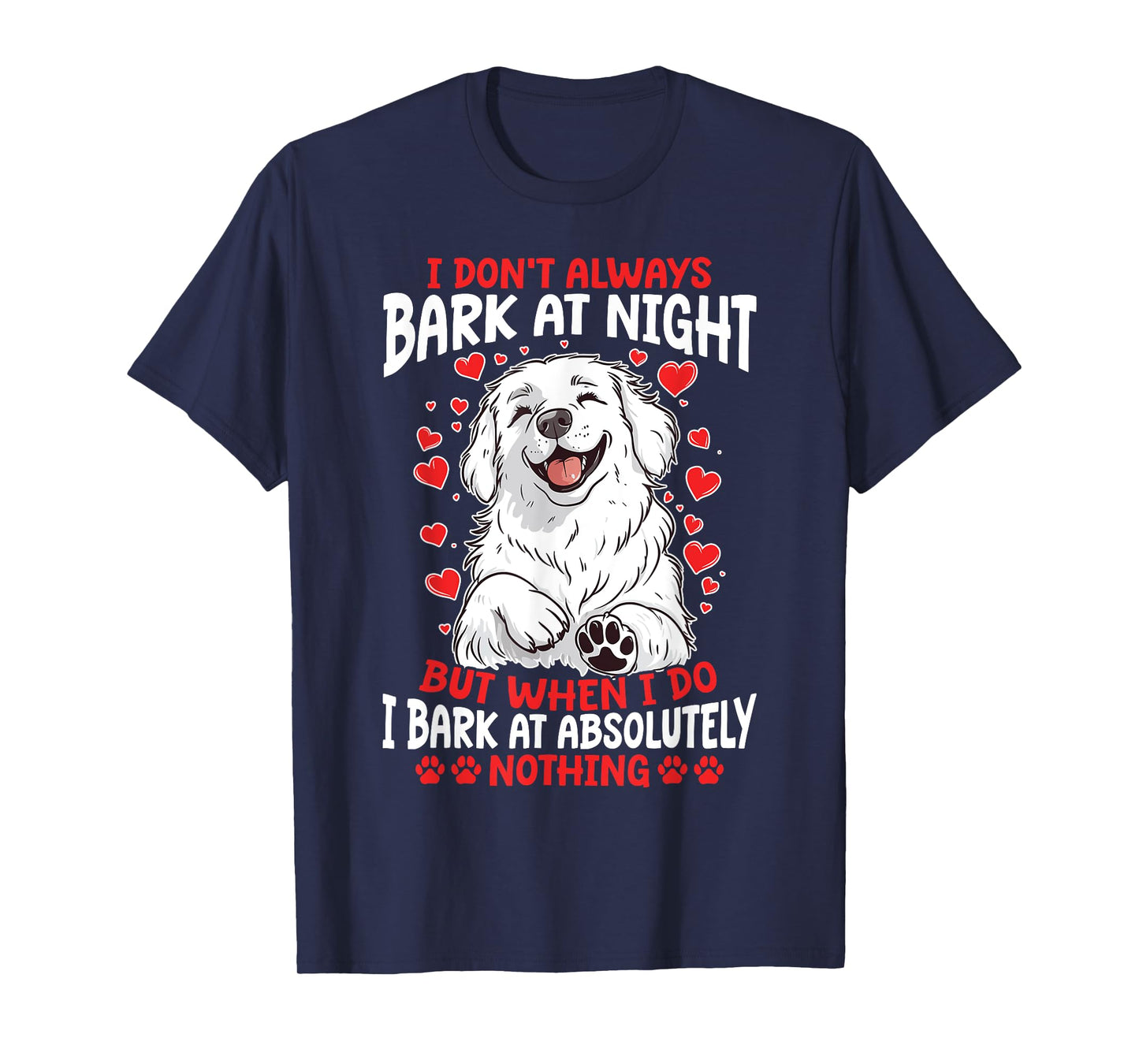 Great Pyrenees Dog Owner T-Shirt for Men Women Girls Kids