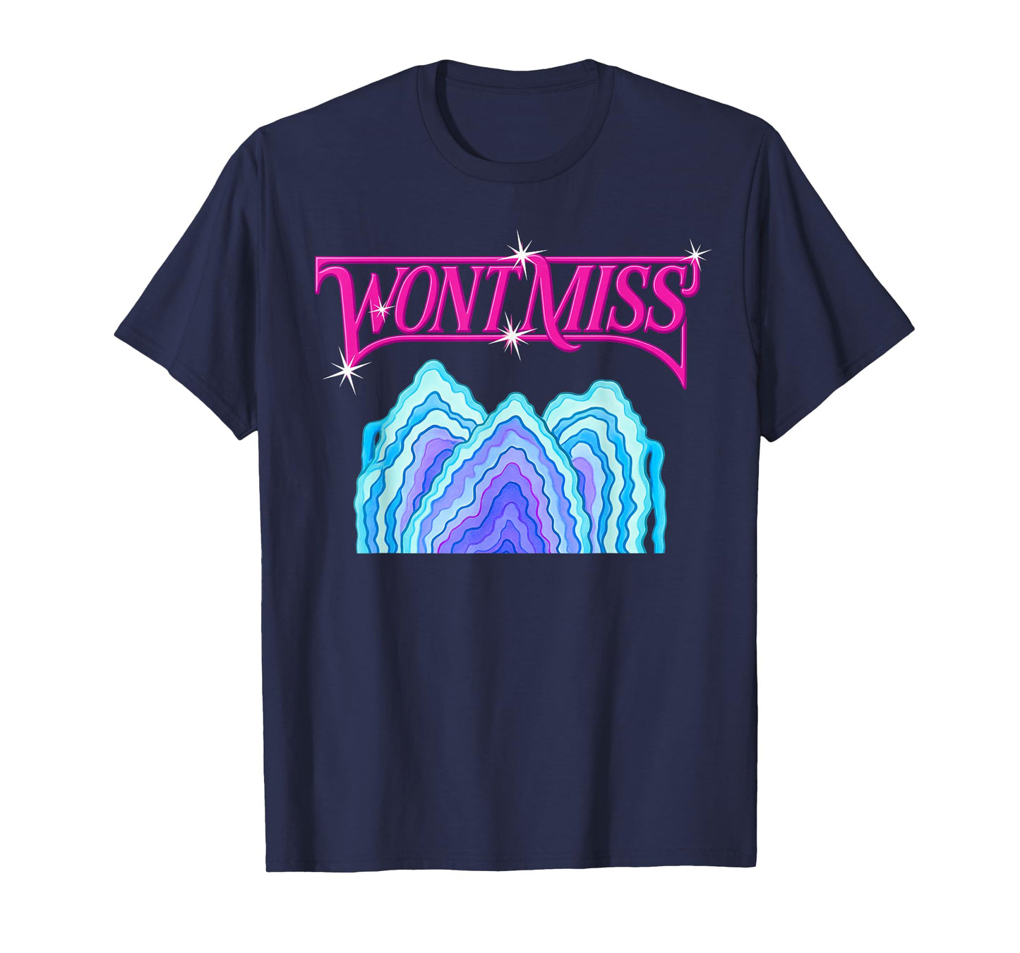 Won't Miss T-Shirt
