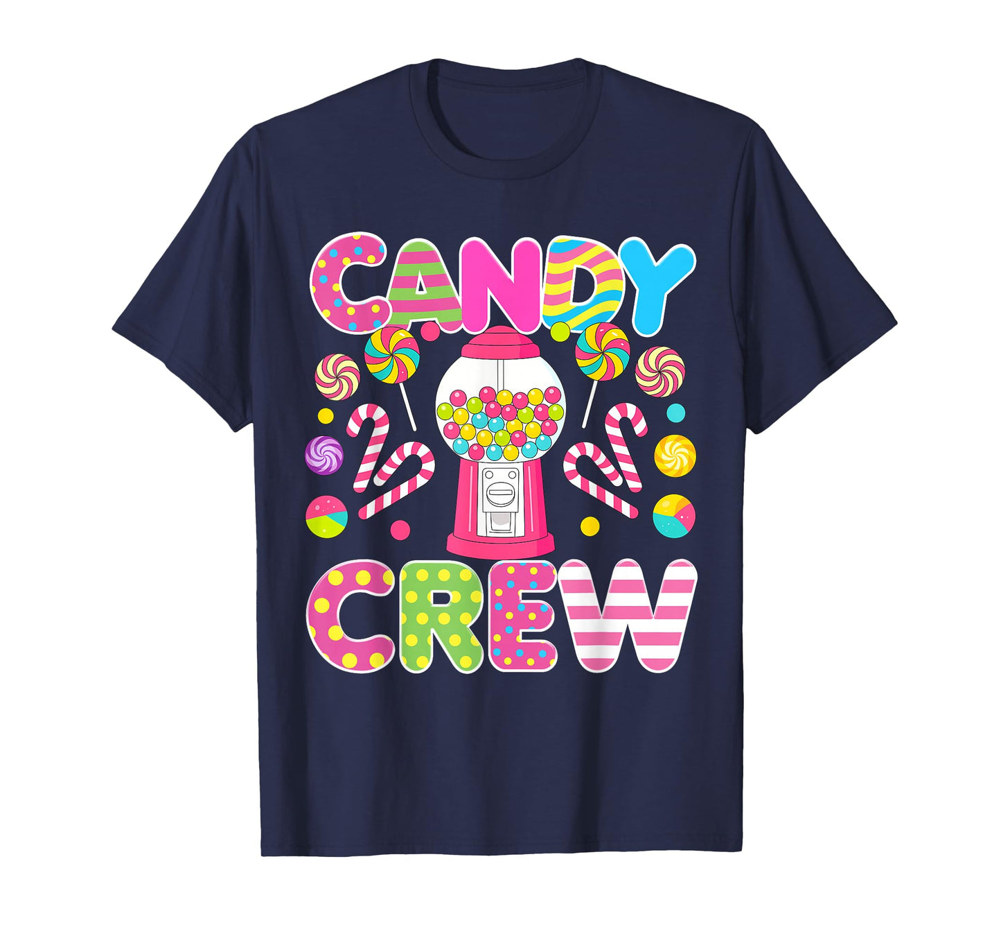 Candy Crew Candy Costume Women Candy Land Kids Sweetie T-Shirt