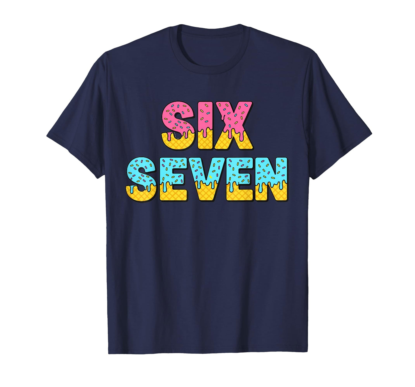 67 Ice Cream Drip Meme Funny Six Seven Gen Alpha Slang T-Shirt