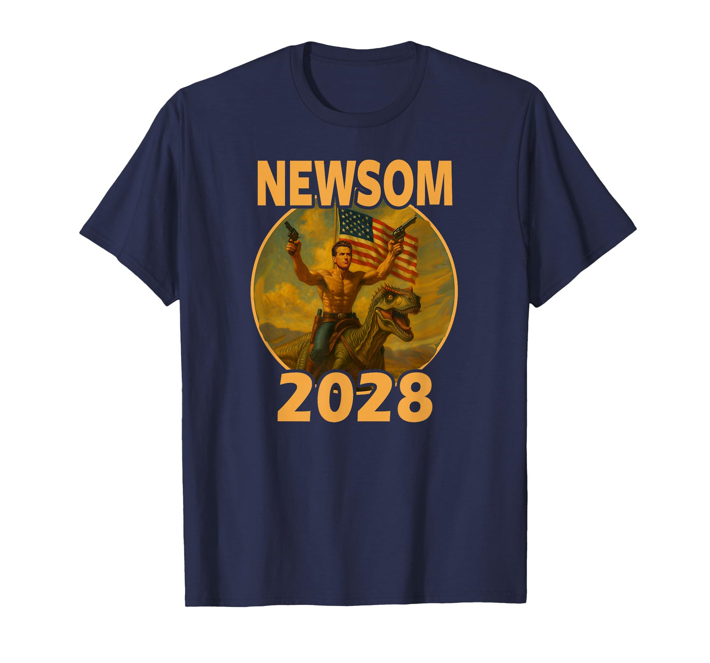 Gavin Newsom 2028 Bold Patriotic Leader Riding Dinosaur T-Shirt
