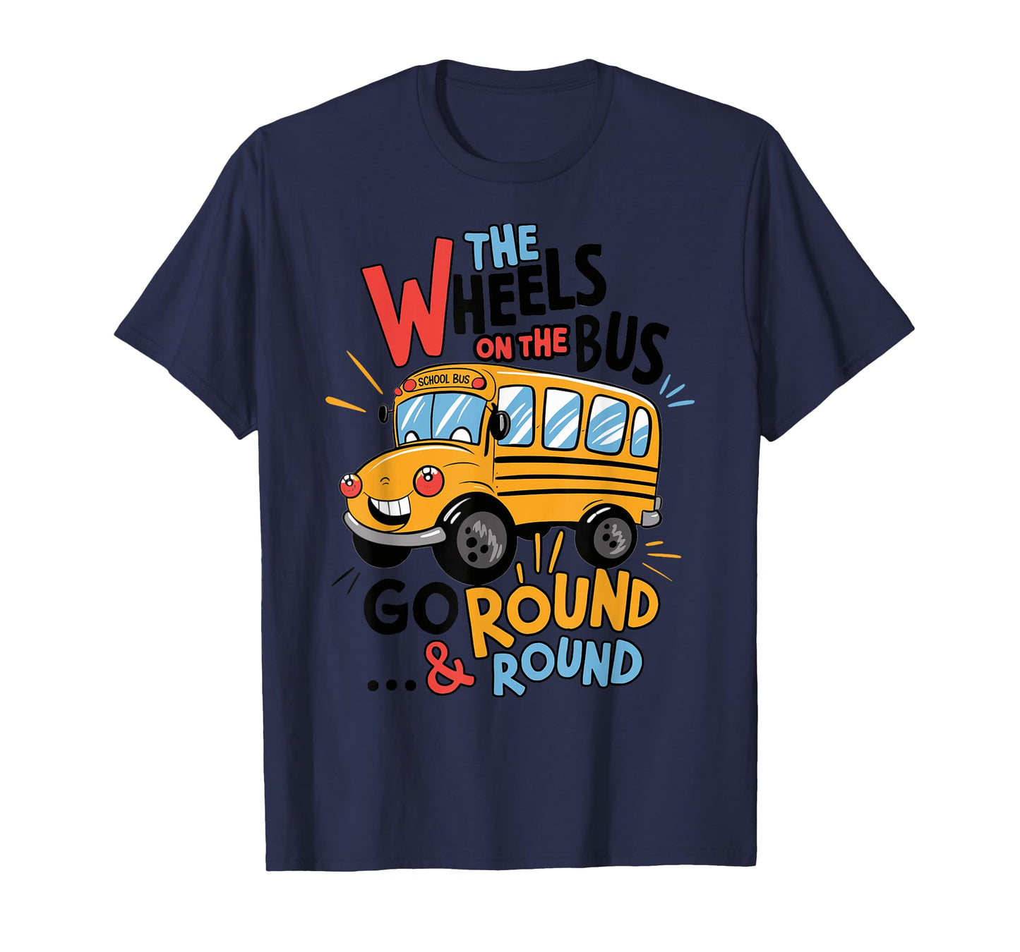 Funny The Wheels On The Bus Toddler Kids Back To School T-Shirt