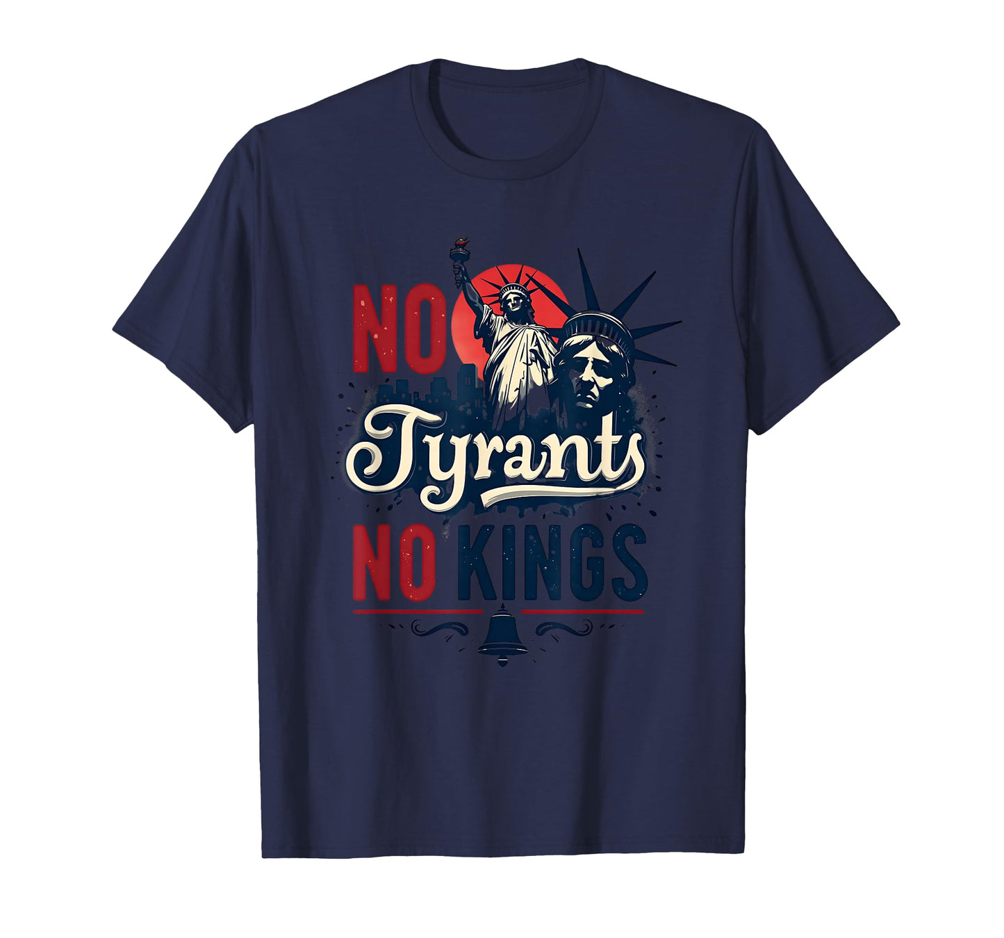 No Tyrants,No Kings Pro Democracy Resist Political Statement T-Shirt
