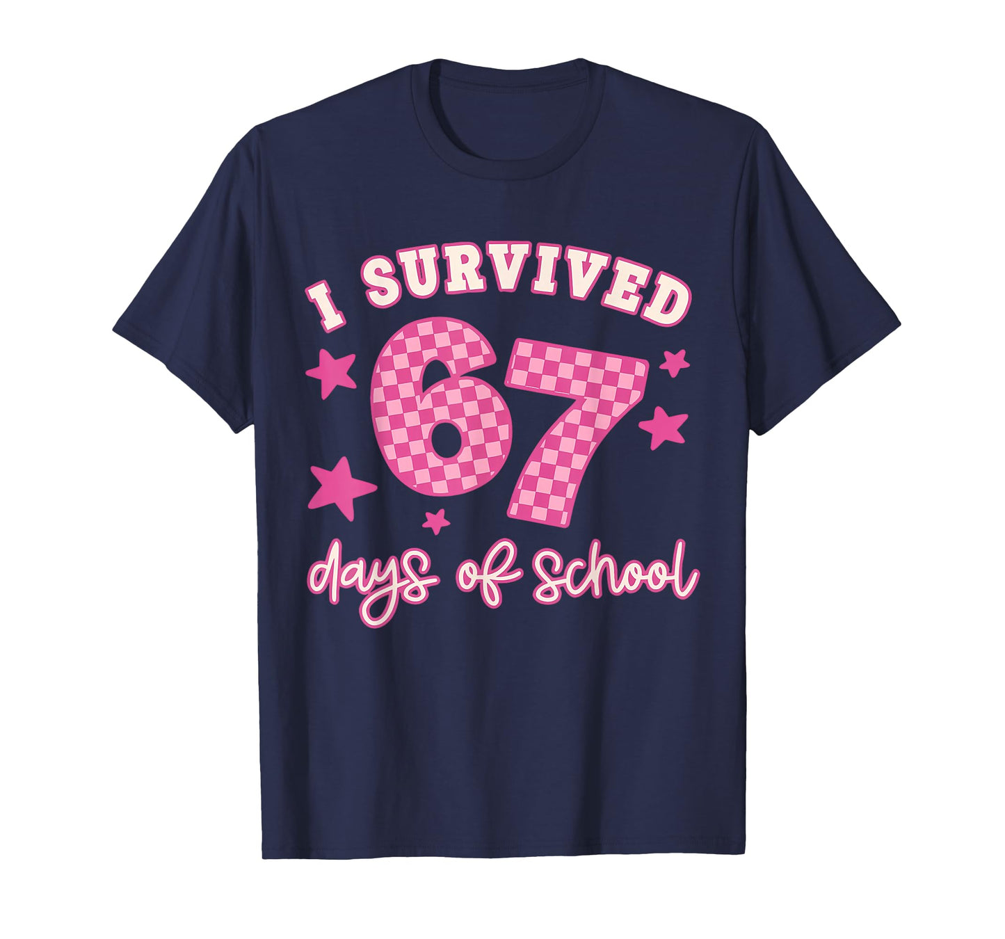 I Survived 67 Six Seven Days of School Checkered Girl T-Shirt