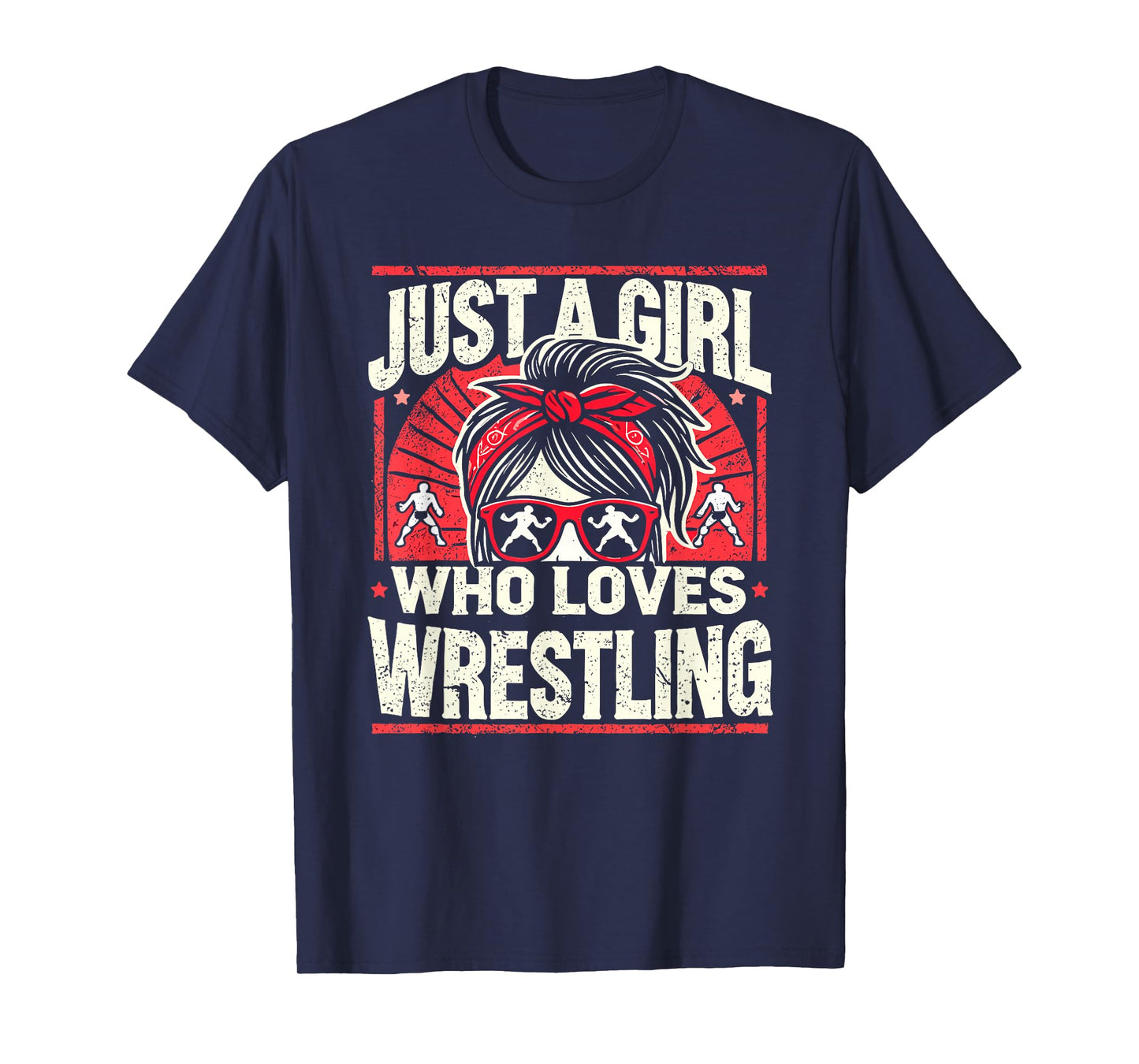 Just A Girl Who Loves Wrestling, Girls & Women, Wrestler T-Shirt