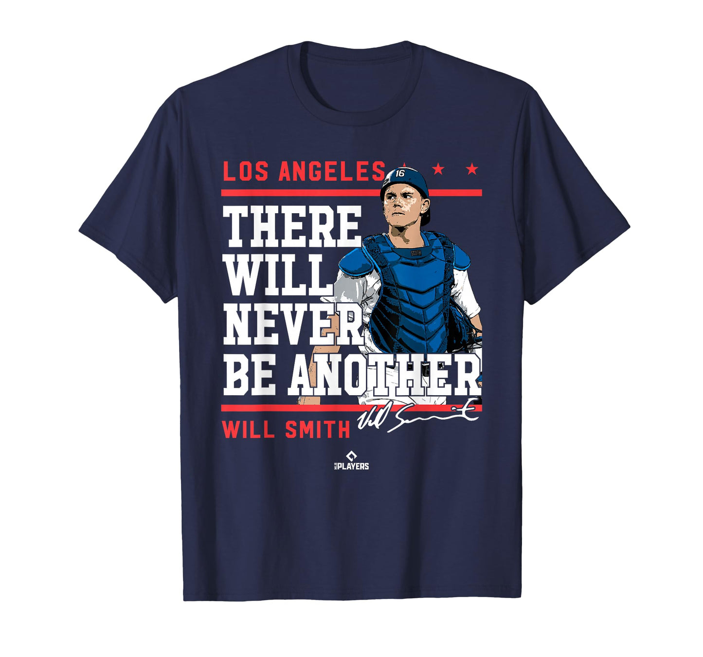 Never Be Another Will Smith Los Angeles MLBPA T-Shirt