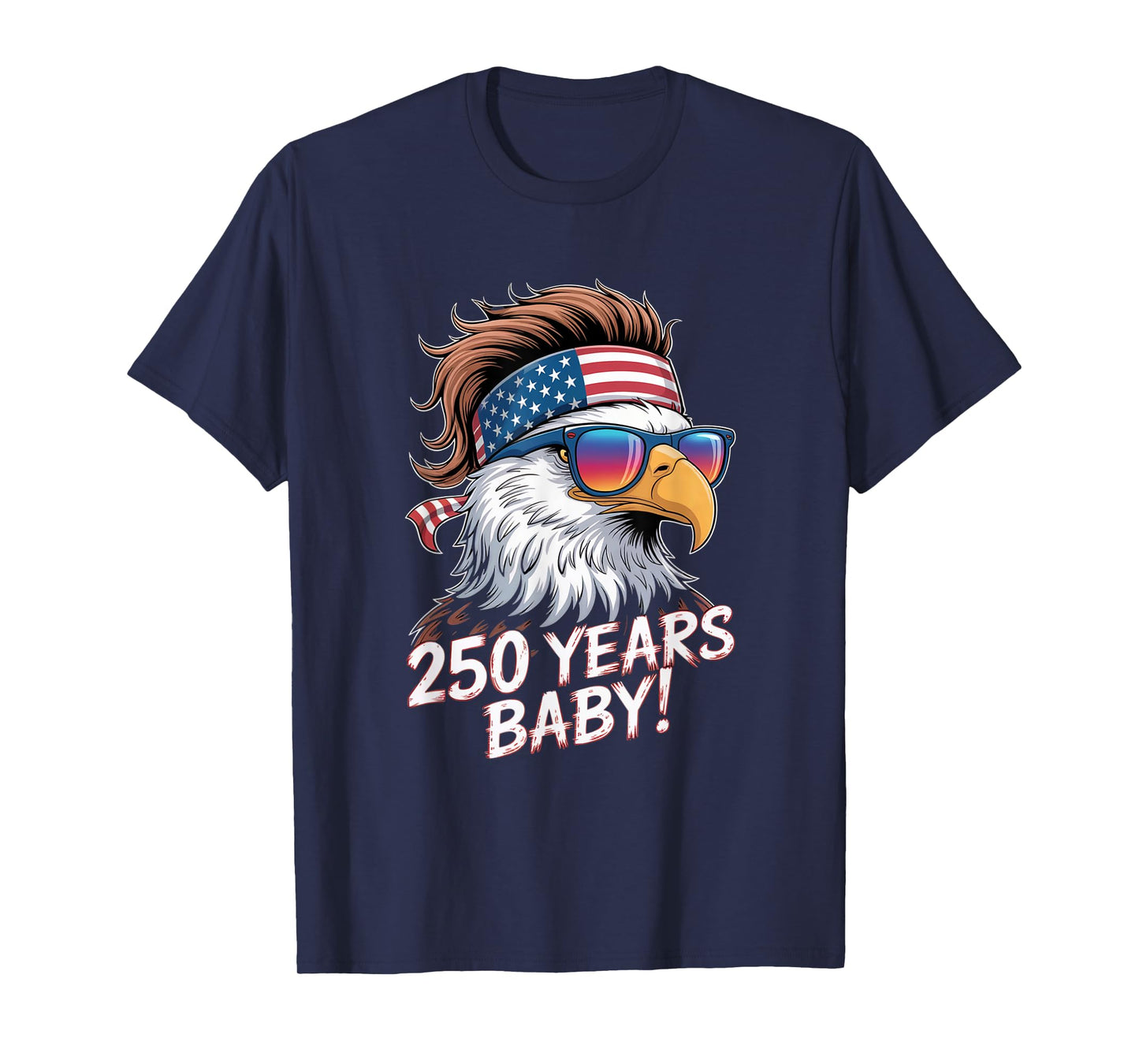 250 Years Baby American Bald Eagle USA 250th Anniversary T-Shirt