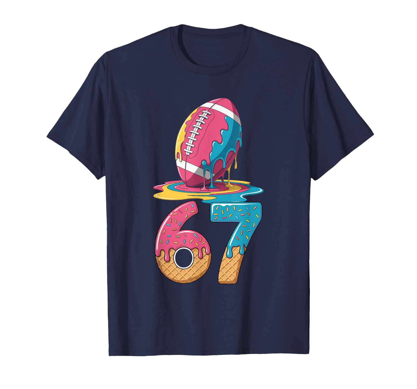 American Football Drip 67 Player 67th Birthday Ice Cream 67 T-Shirt