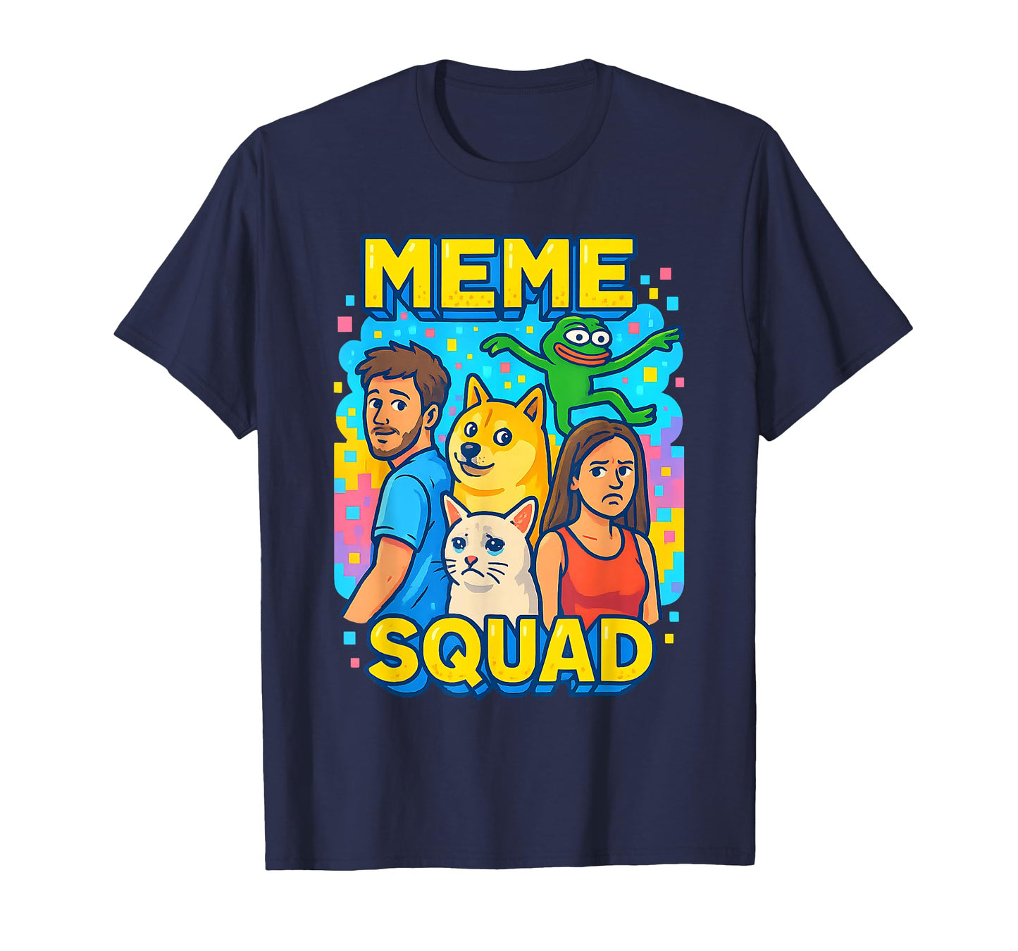Funny Internet Culture Dank Memes Compilation Meme Squad T-Shirt