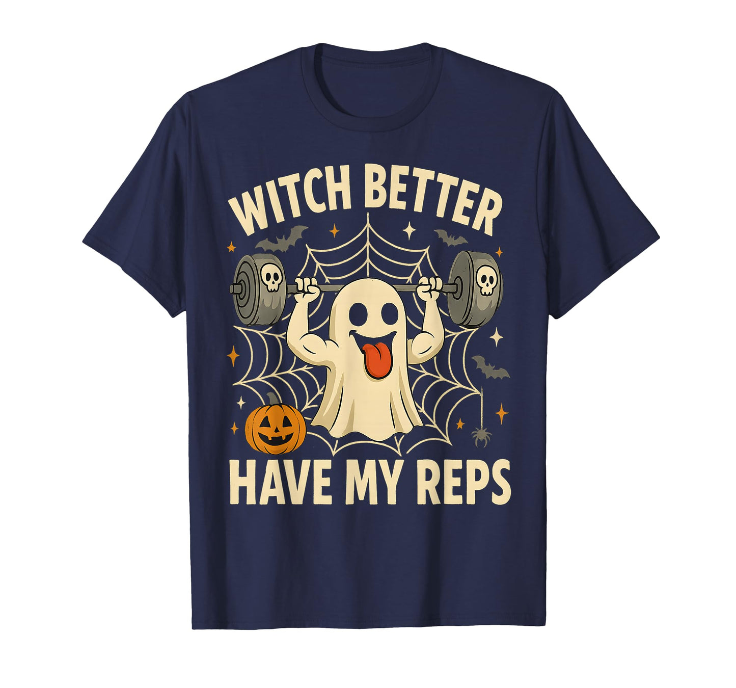 Witch Better Have My Reps Funny Halloween Workout Gym T-Shirt