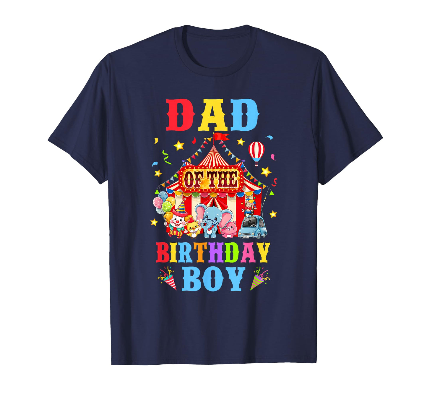 Dad Of The Birthday For Boy Circus Carnival Theme Party T-Shirt