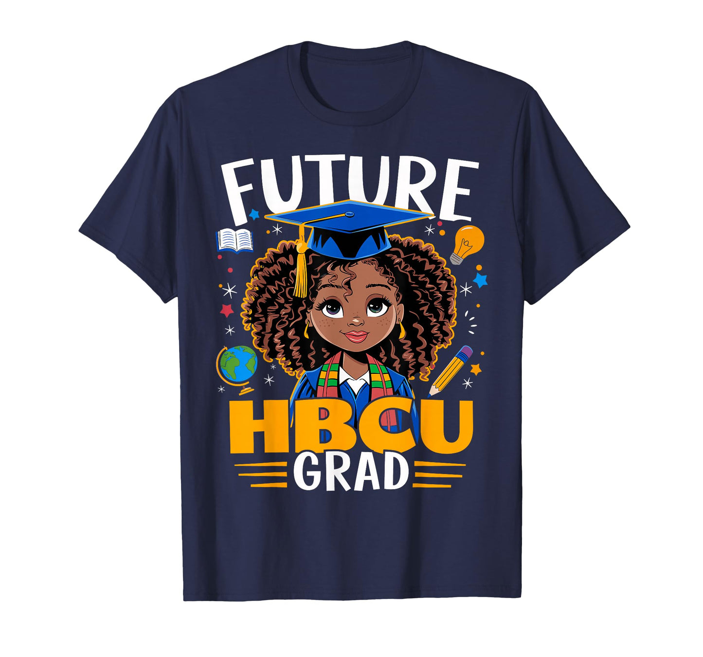 Future HBCU Grad Black Girl Graduation HBCU T-Shirt