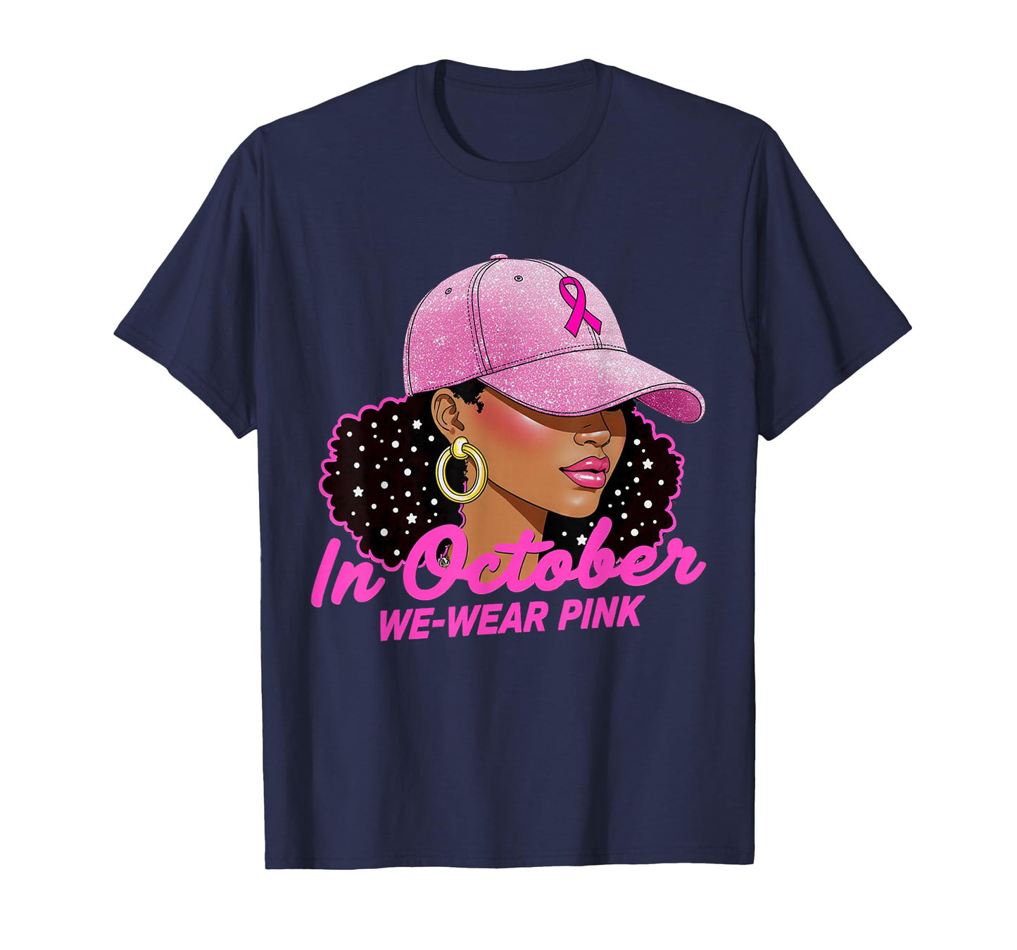 in October We Wear Pink Black Women Breast Cancer Awareness T-Shirt
