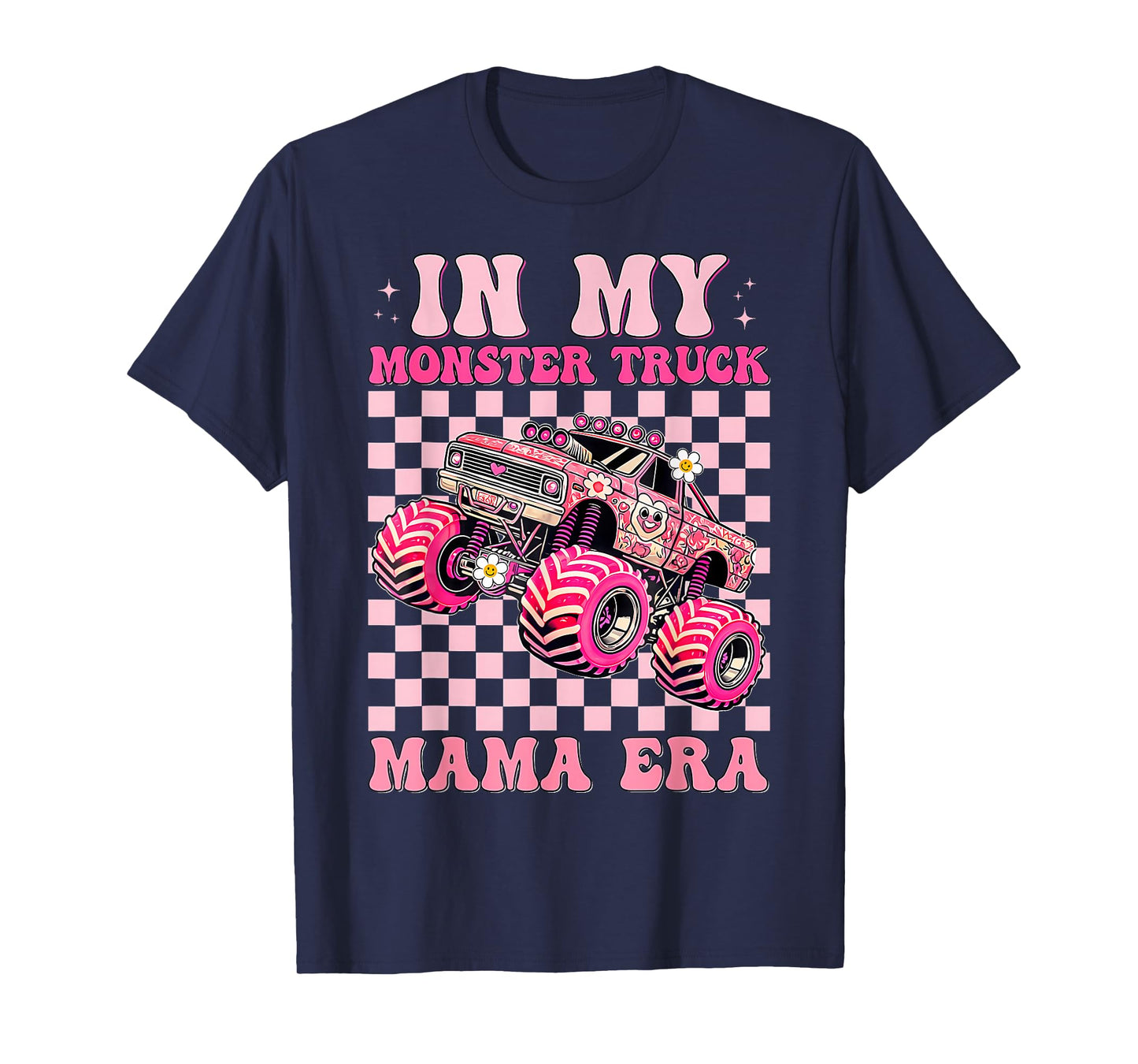 Groovy In My Monster Truck Mama Era Women Girls Truck Lover T-Shirt