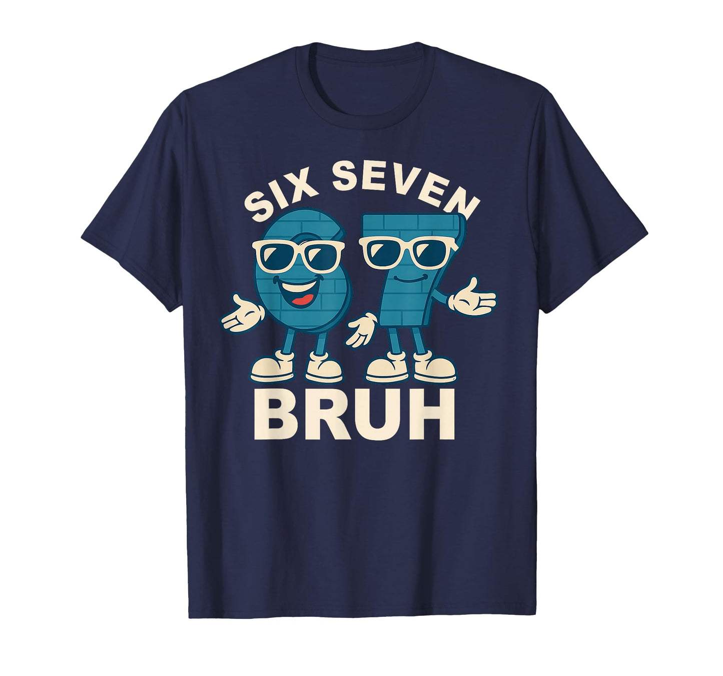 Funny Six Seven Bruh Brainrot Meme Gift for Men Women Kids T-Shirt