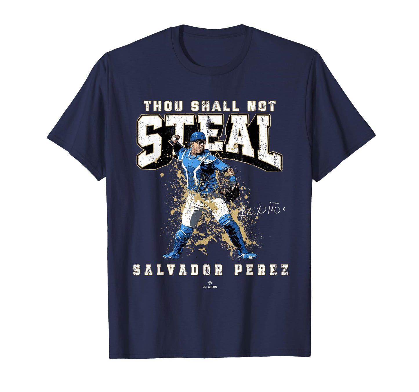 Thou Shall Not Steal Salvador Perez Kansas City MLBPA T-Shirt