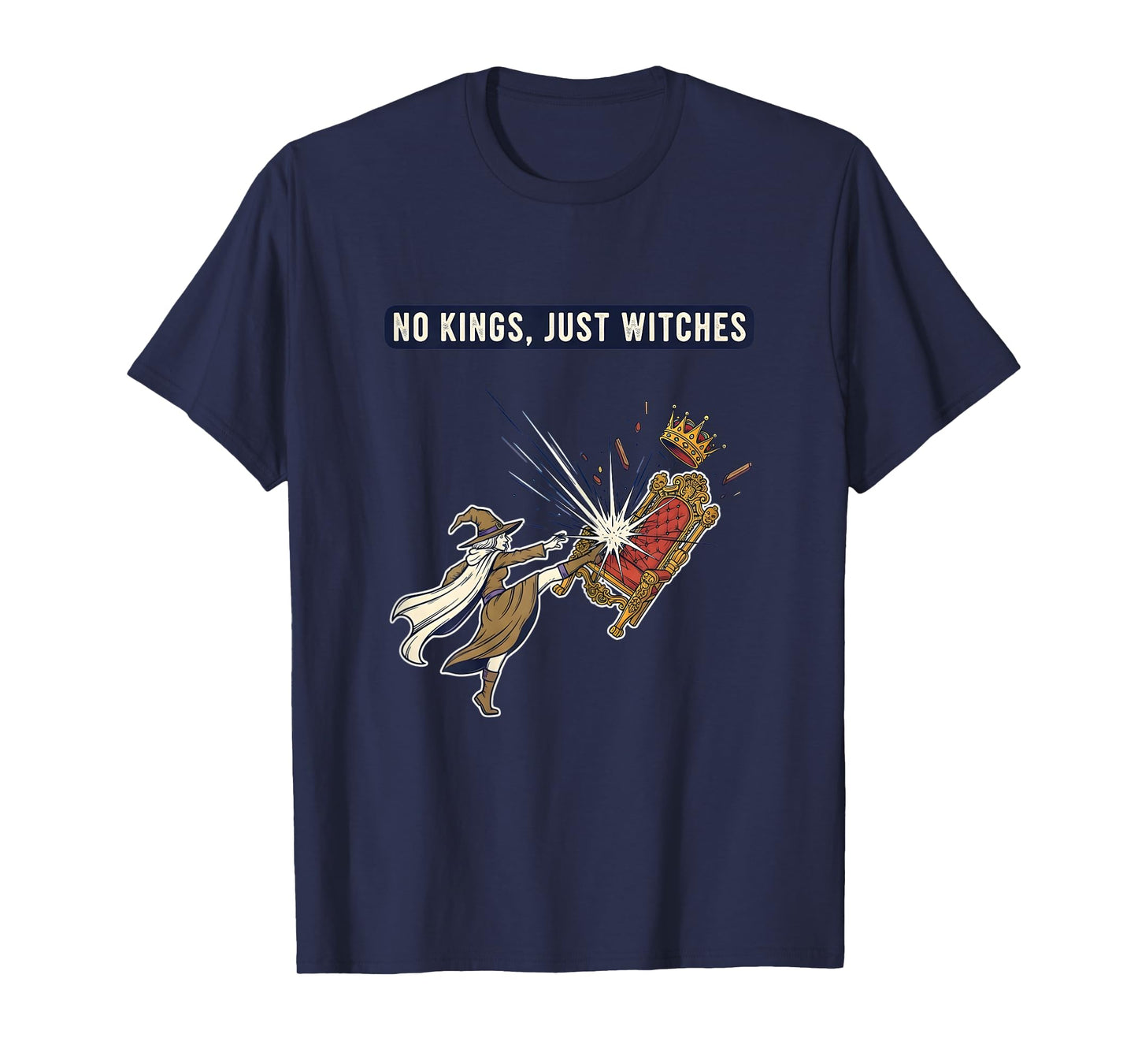 No Kings Just Witches Funny Witchcore Liberal Halloween T-Shirt