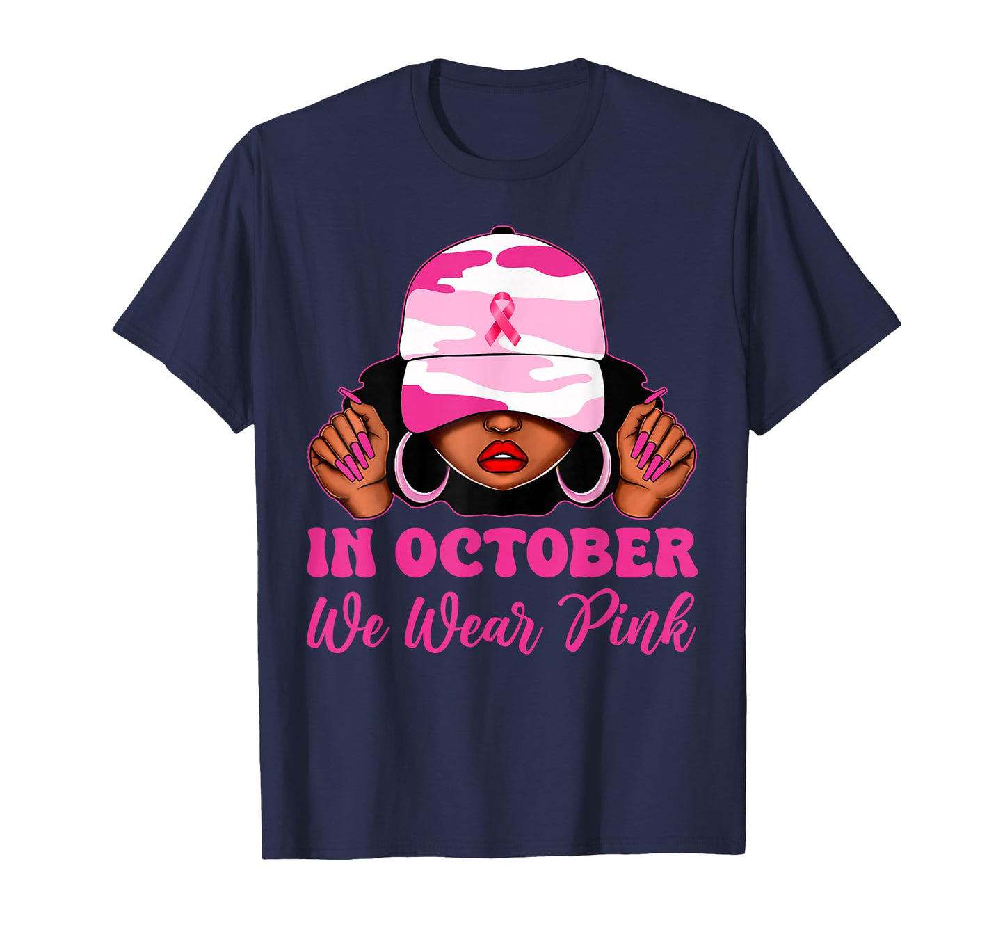 in October We Wear Pink Black Women Camo Breast Cancer T-Shirt