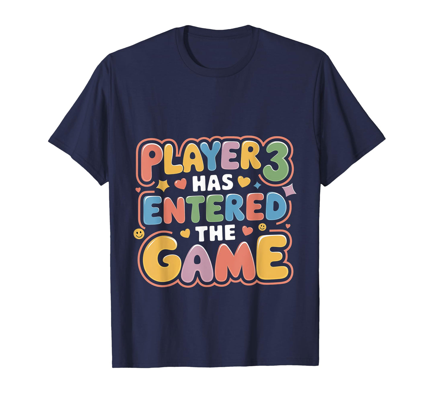 Player 3 Has Entered The Game Birth Kid Toddler ------ T-Shirt