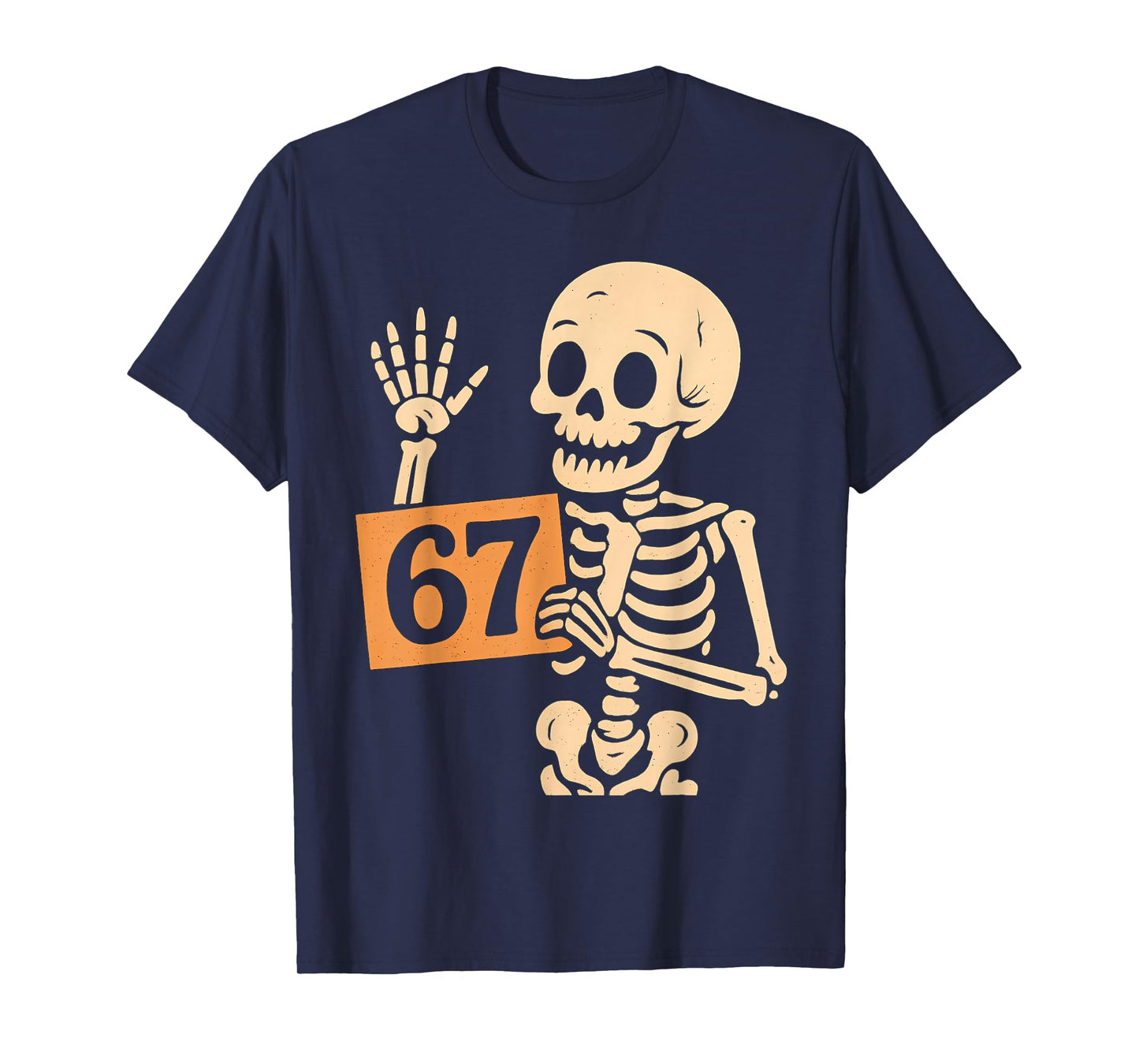 67 Meme Humor 6-7 Funny Skeleton Six Seven Halloween T-Shirt