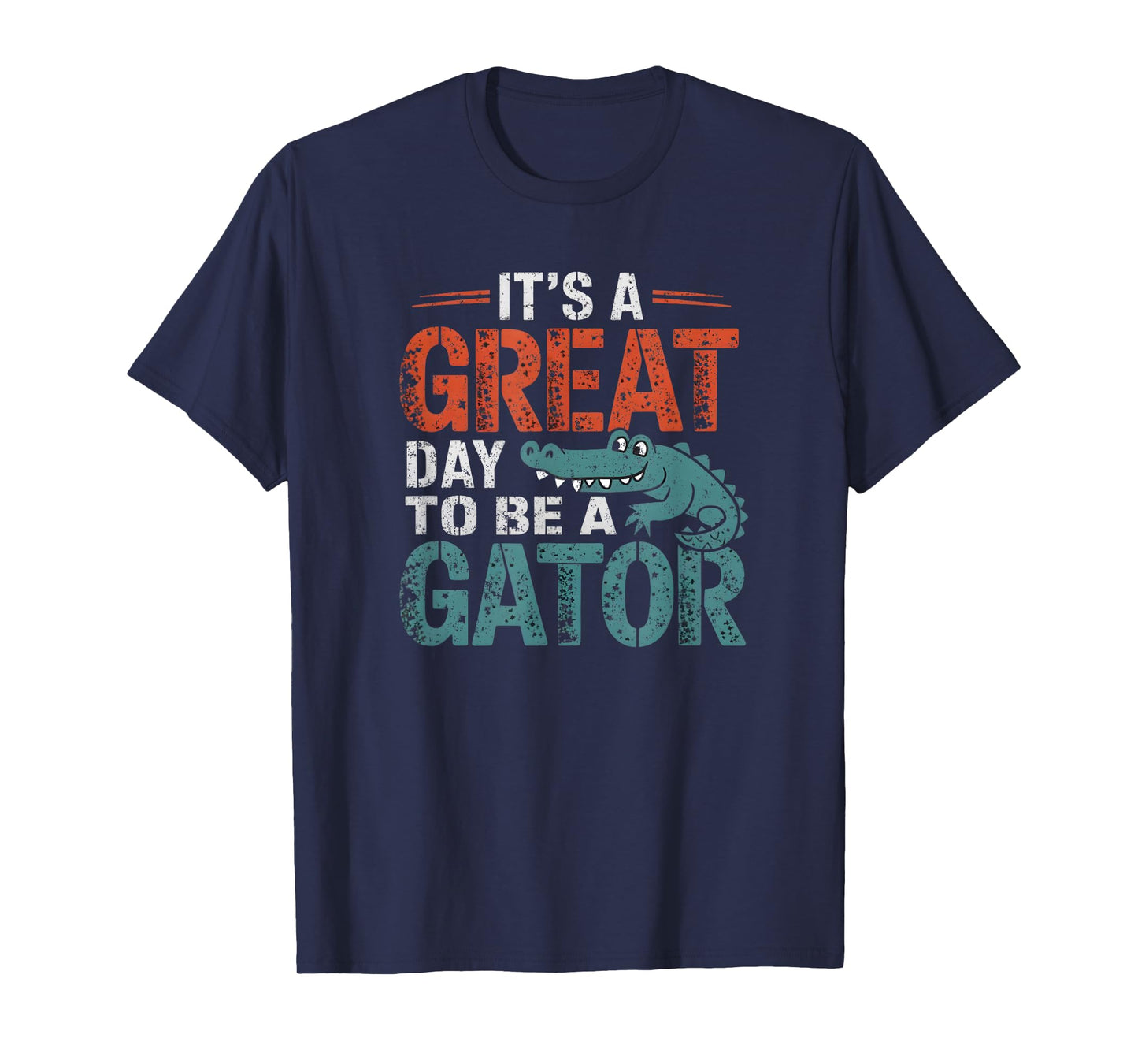 It is a great day to be a gator Funny Graphic T-Shirt