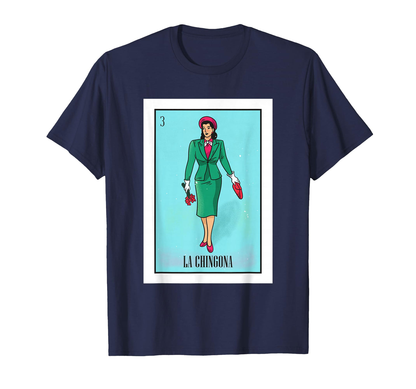 La Chingona The Bad Ass Woman Card Mexican Lottery Card T-Shirt