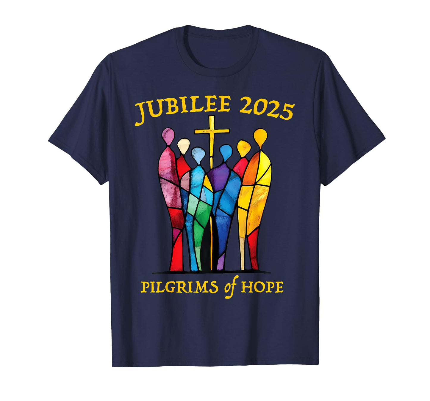 Catholic Jubilee 2025 Stained Glass Pilgrims Of Hope T-Shirt