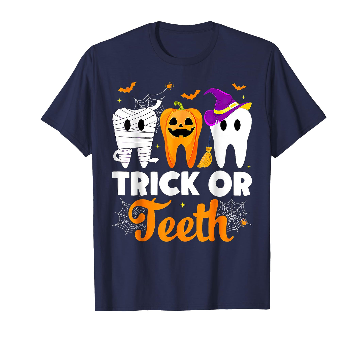 Trick Or Teeth Halloween Dentist T-Shirt