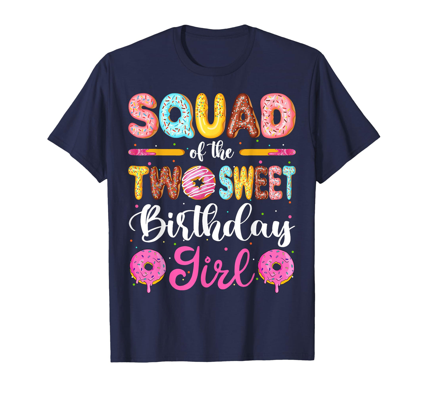 Squad Of The Two Sweet Birthday Girl Donut 2nd Birthday T-Shirt