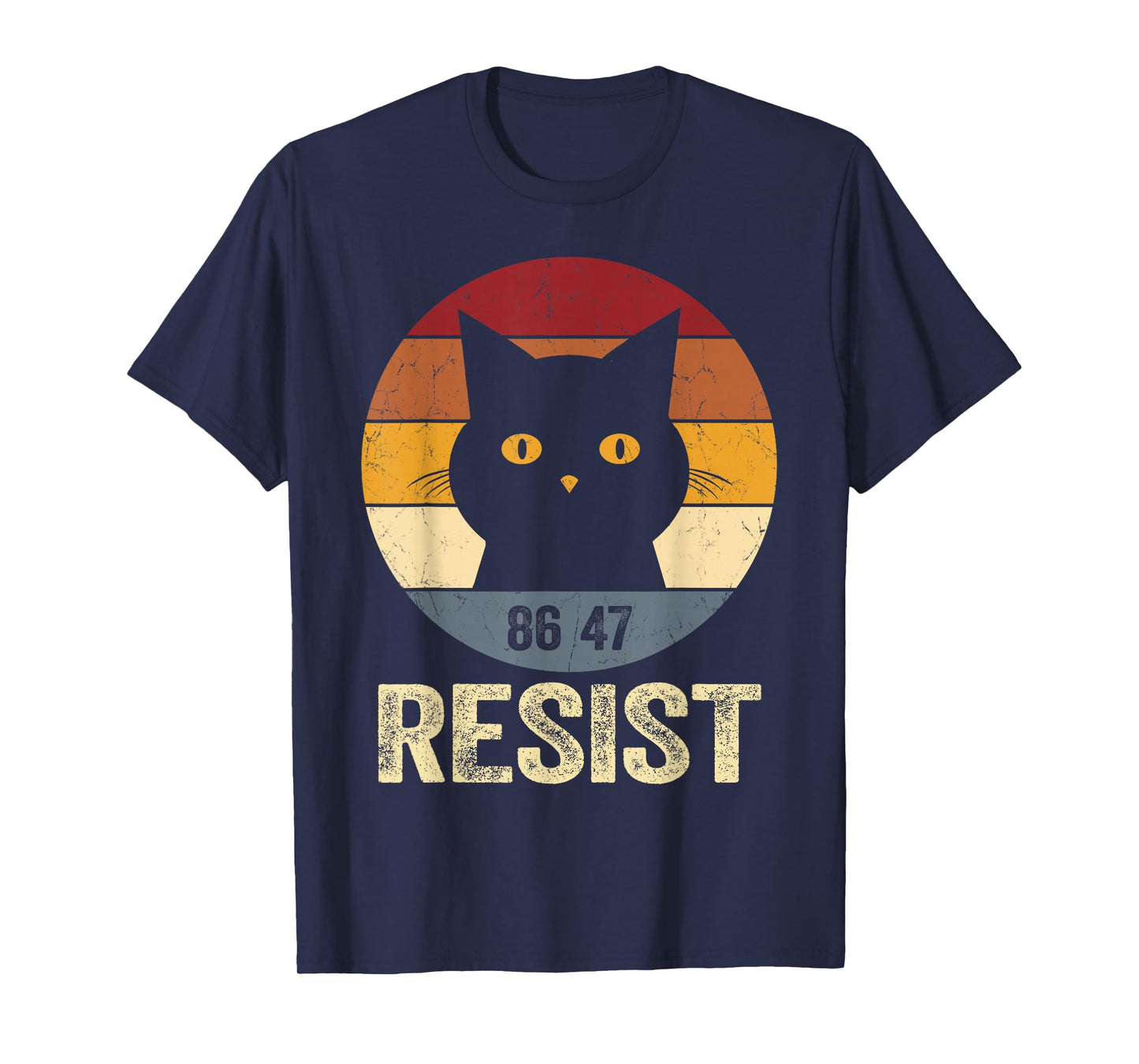 Resist Anti Trump Tee Retro Resist Anti Trump Cat 86 47 T-Shirt