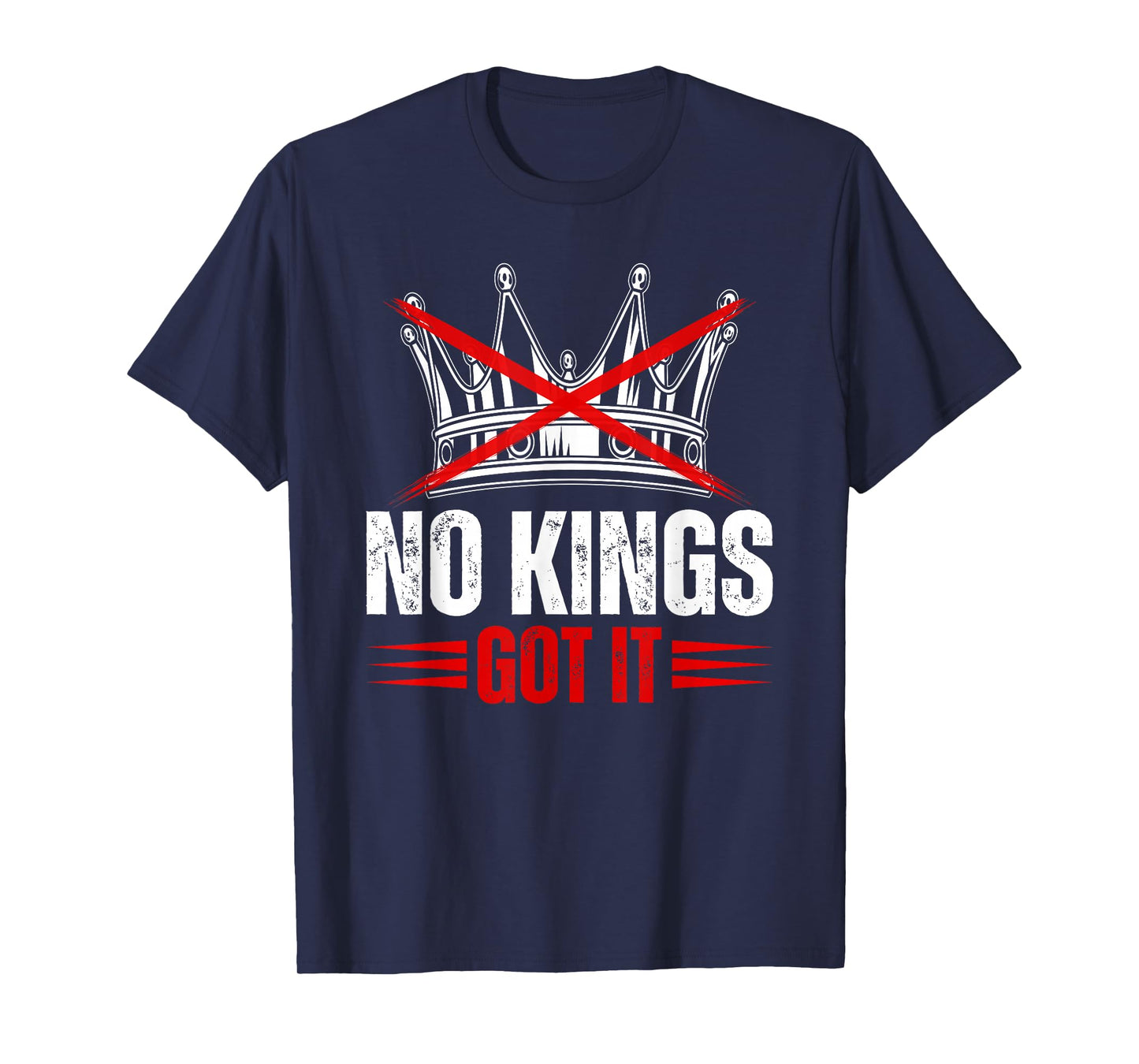 No Kings Got It Shirt No Kings Day T-Shirt