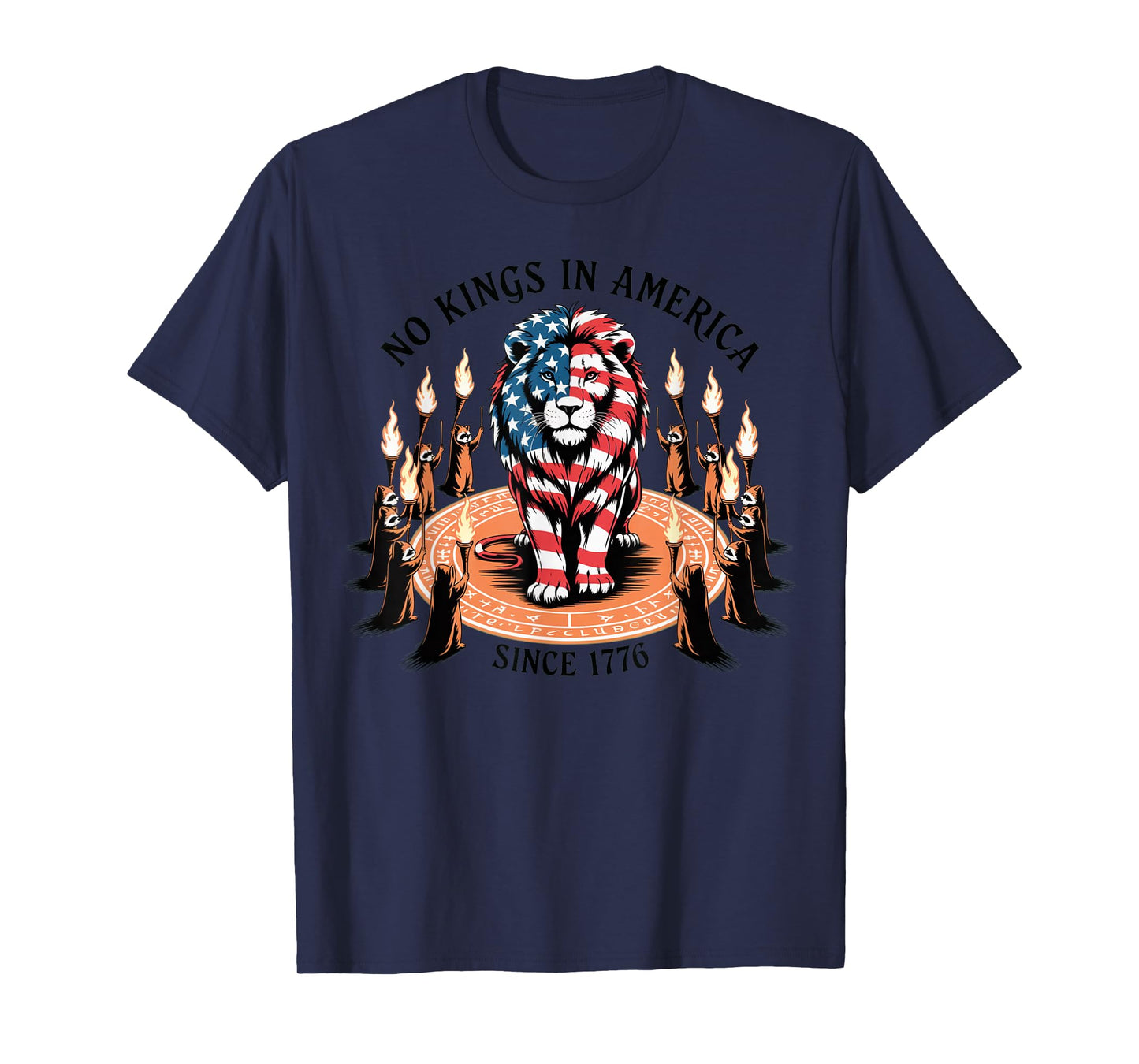 No Kings in America Since 1776 Patriotic Lion Summoning T-Shirt