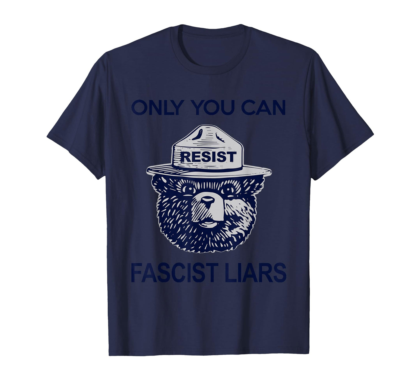 Only You can Resist Fascist Liars T-Shirt
