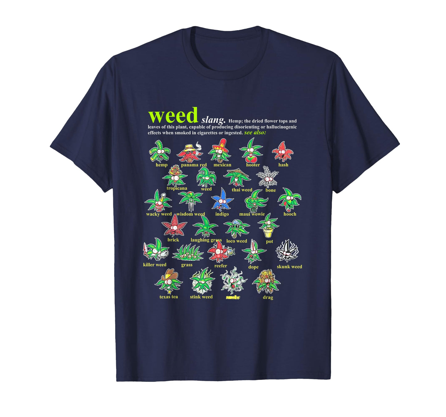 Weed Slang Definition Various Species T-Shirt