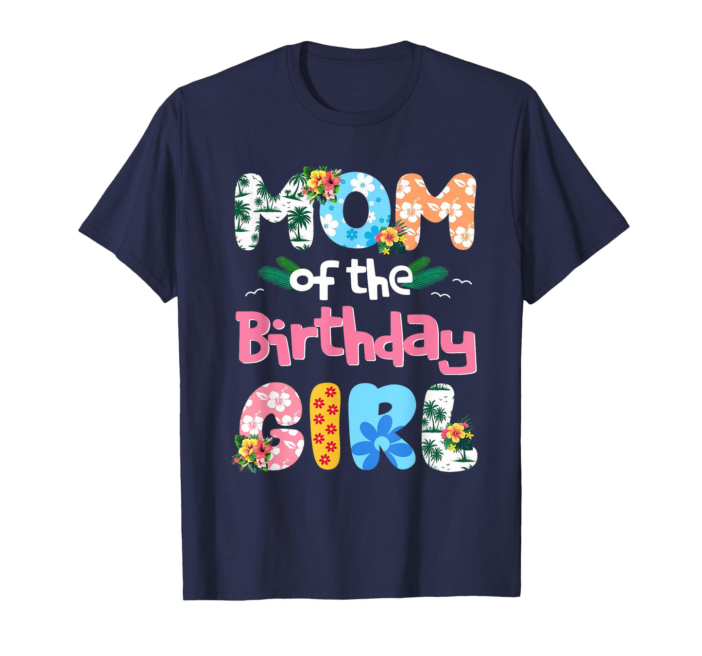 Mom And Dad Of The Birthday Girl Hawaii Family Party Funny T-Shirt